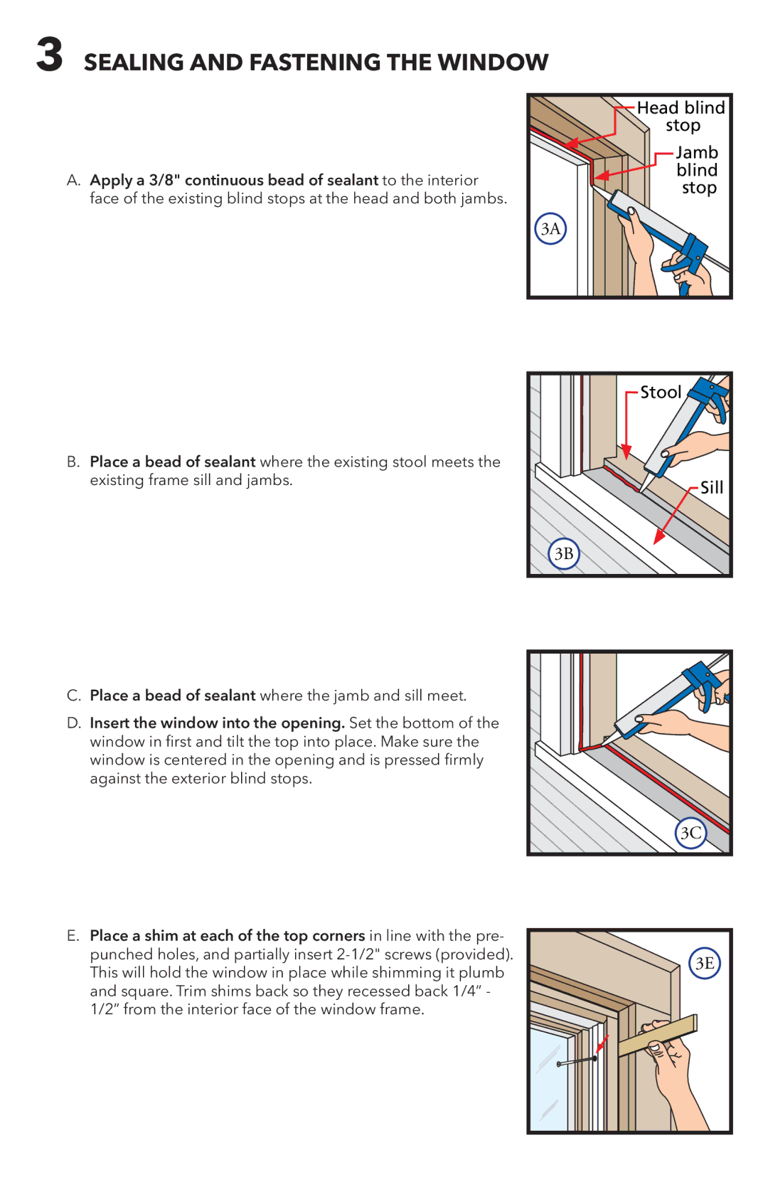 Pella 808F0105 warranty Sealing and Fastening the Window, Head blind, Stop, Blind, Stool 