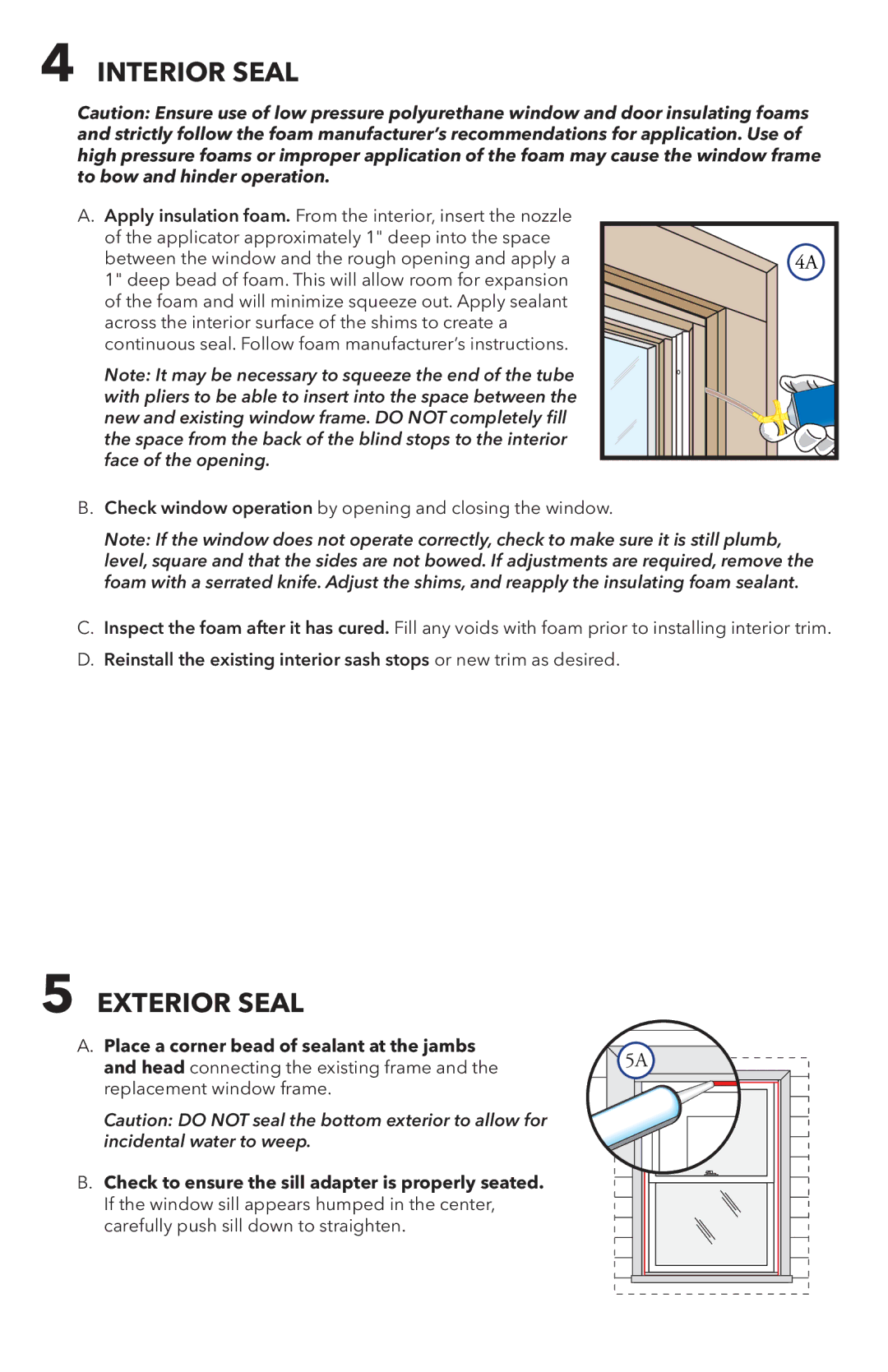 Pella 808F0105 warranty Interior Seal, Exterior Seal 