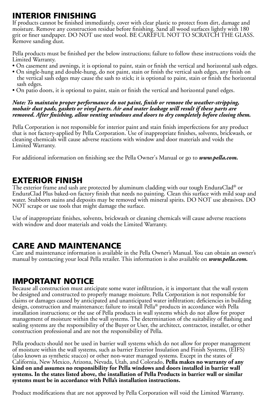 Pella 80AT0102 installation instructions Interior Finishing, Exterior Finish, Care and Maintenance Important Notice 