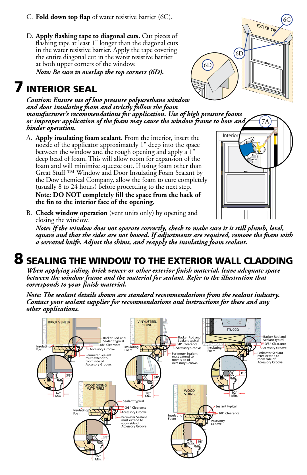 Pella 80ED0101 Interior Seal, Sealing the Window to the Exterior Wall Cladding, ﬁn to the interior face of the opening 