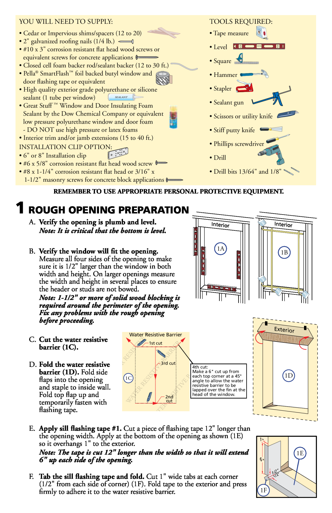 Pella 80ED0101 installation instructions Rough Opening Preparation, A. Verify the opening is plumb and level 