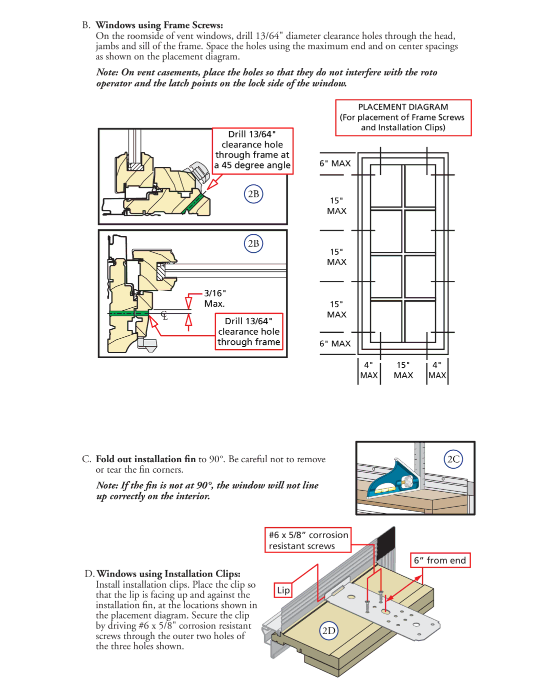 Pella 80GY0102 warranty Windows using Frame Screws, Windows using Installation Clips 