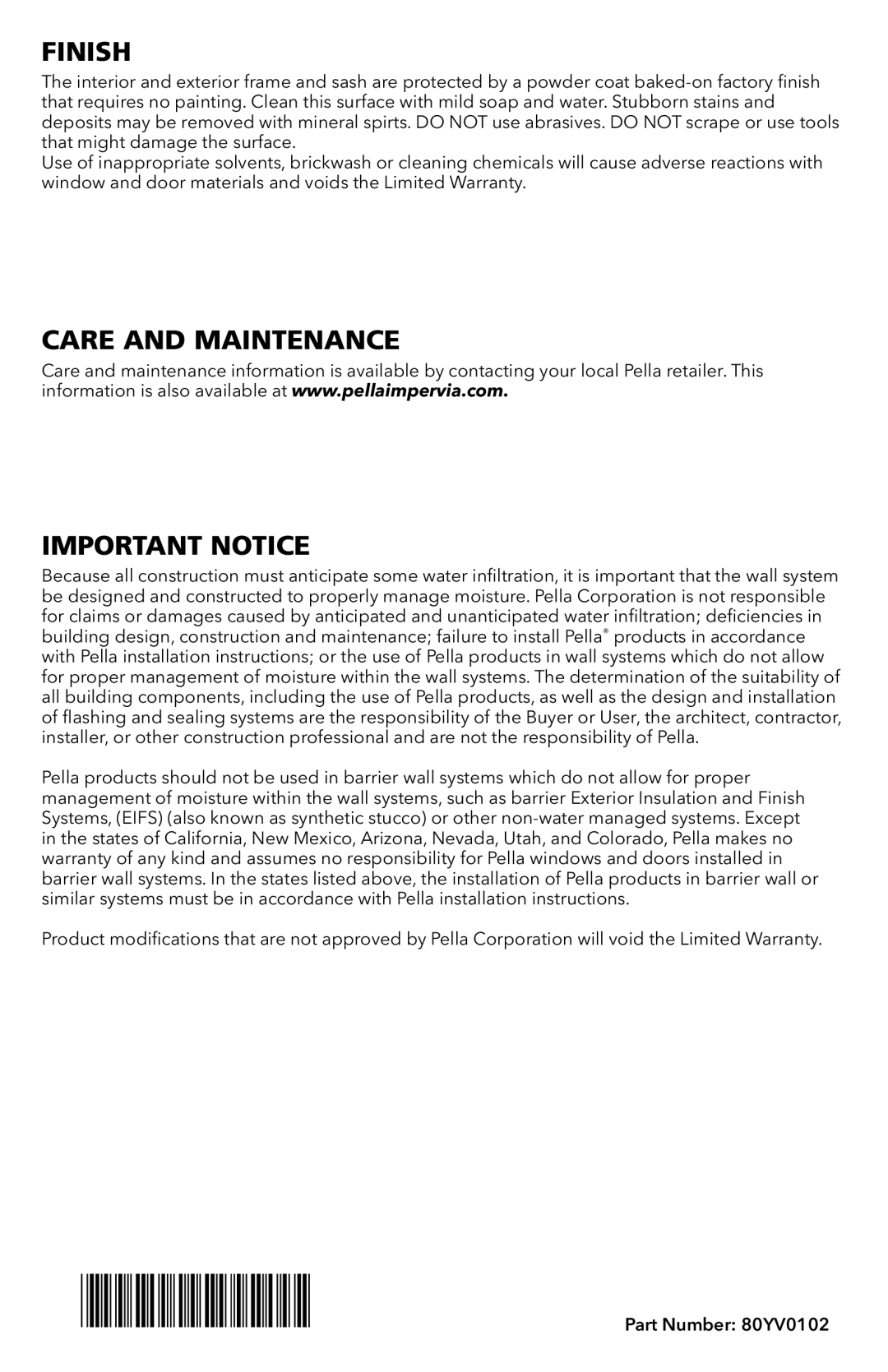 Pella 80YV0102 warranty Finish, Care and Maintenance Important Notice 