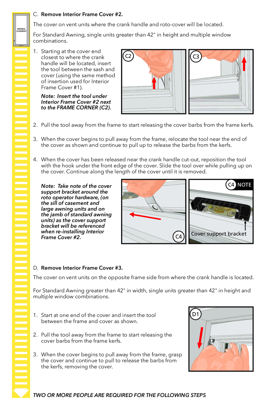 Pella 80YV0102 warranty TWO or More People are Required for the Following Steps 