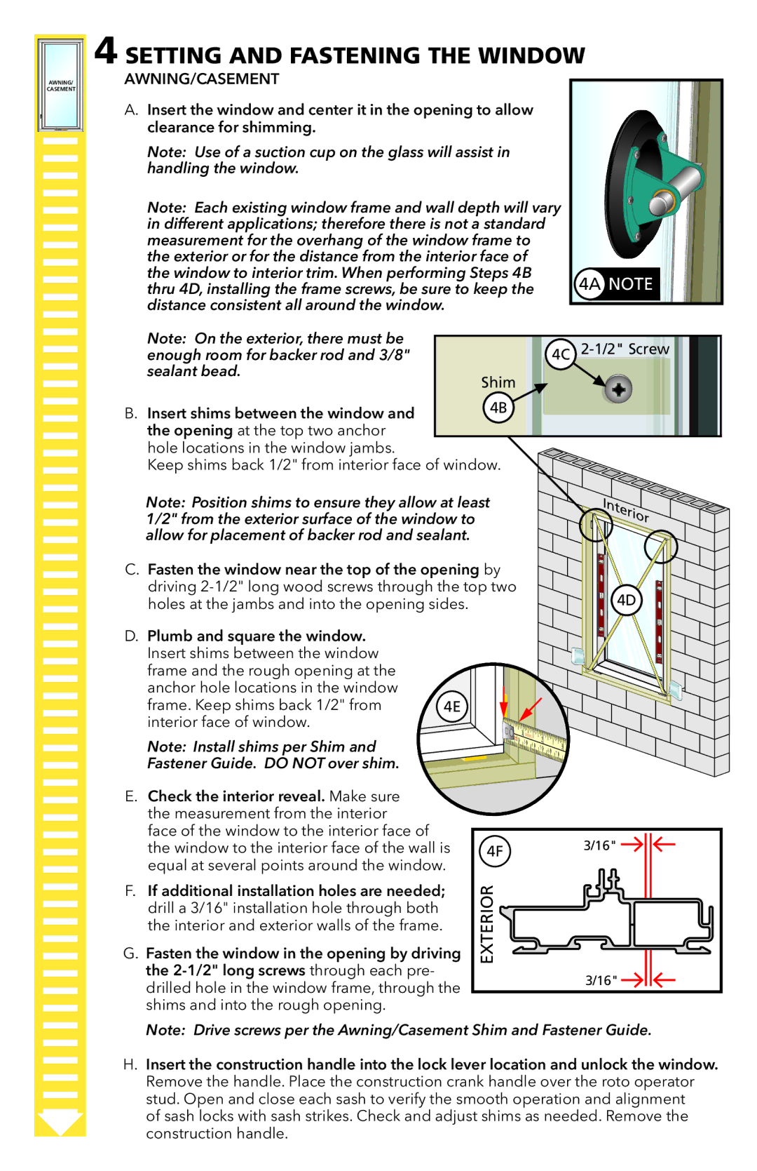 Pella 80YV0102 warranty Setting and Fastening the Window, 4A Note 