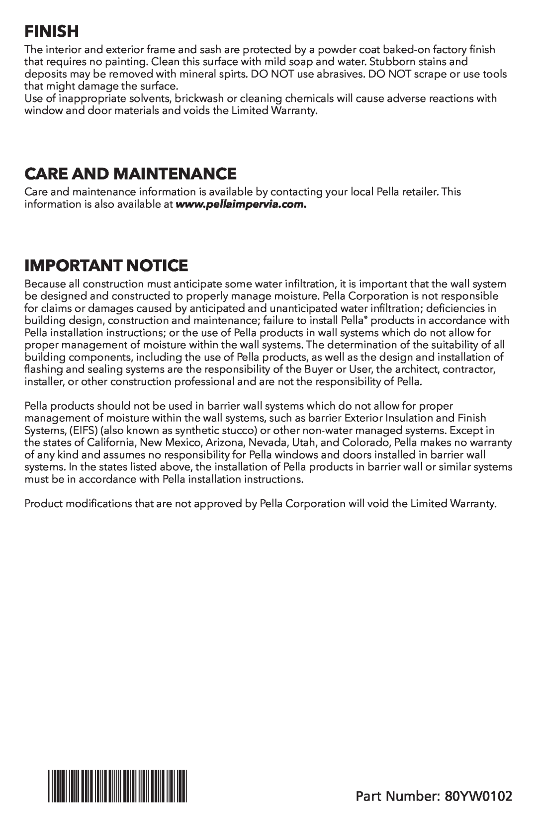 Pella warranty Finish, Care And Maintenance, Important Notice, Part Number 80YW0102 