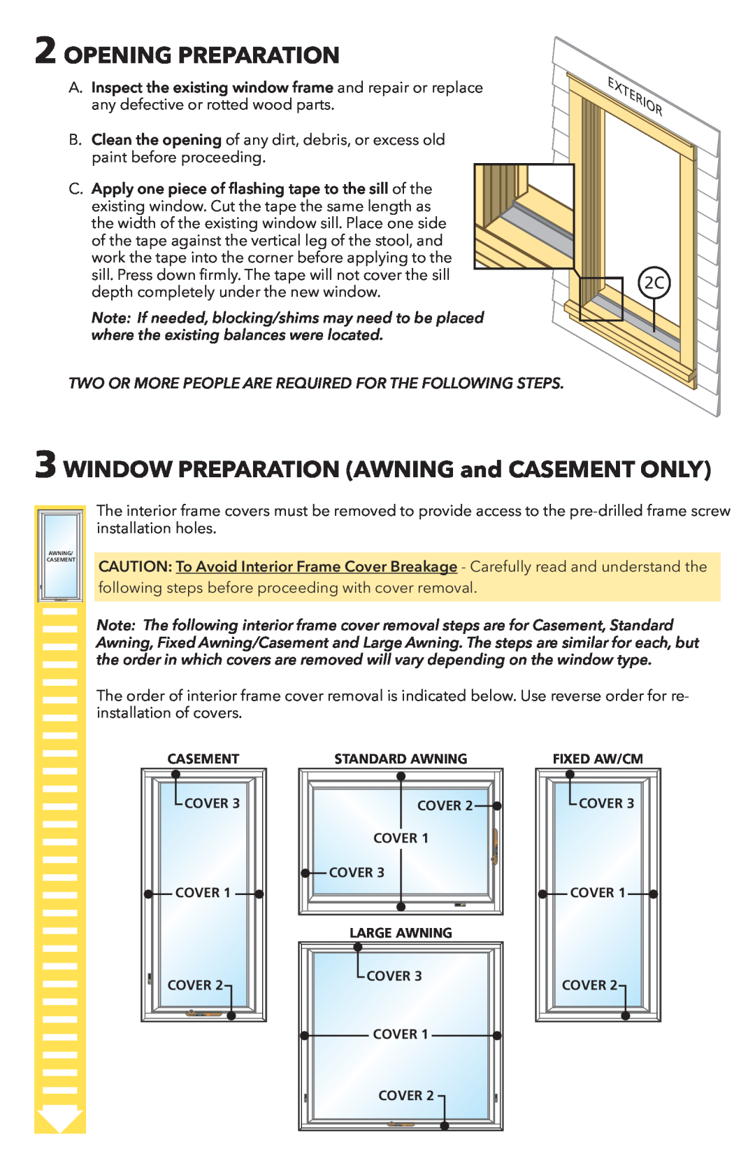 Pella 80YW0102 warranty Opening Preparation, WINDOW PREPARATION AWNING and CASEMENT ONLY 