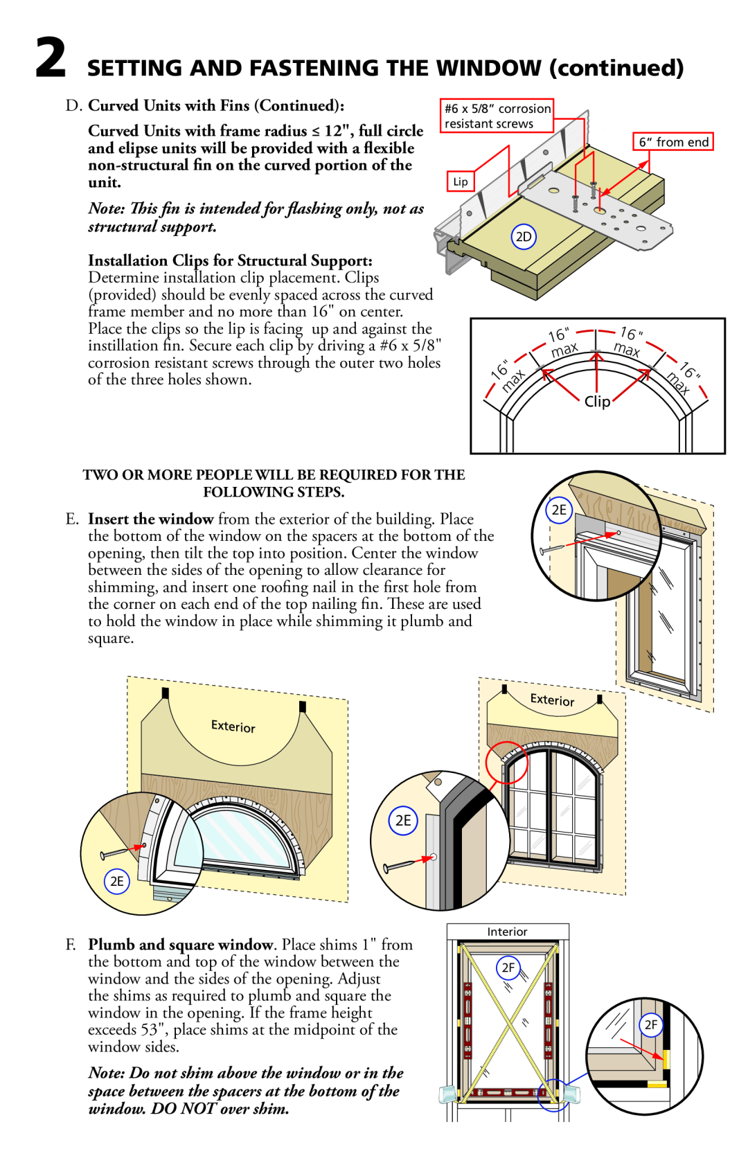 Pella 812W0100 installation instructions SETTING AND FASTENING THE WINDOW continued, D. Curved Units with Fins Continued 