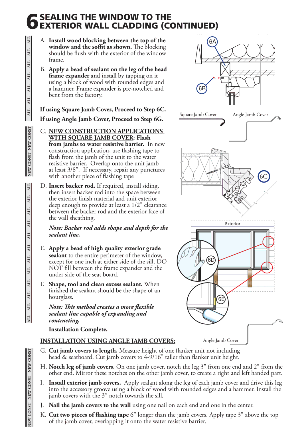 Pella 81470102 6SEALING the Window to the Exterior Wall Cladding, If using Square Jamb Cover, Proceed to C 