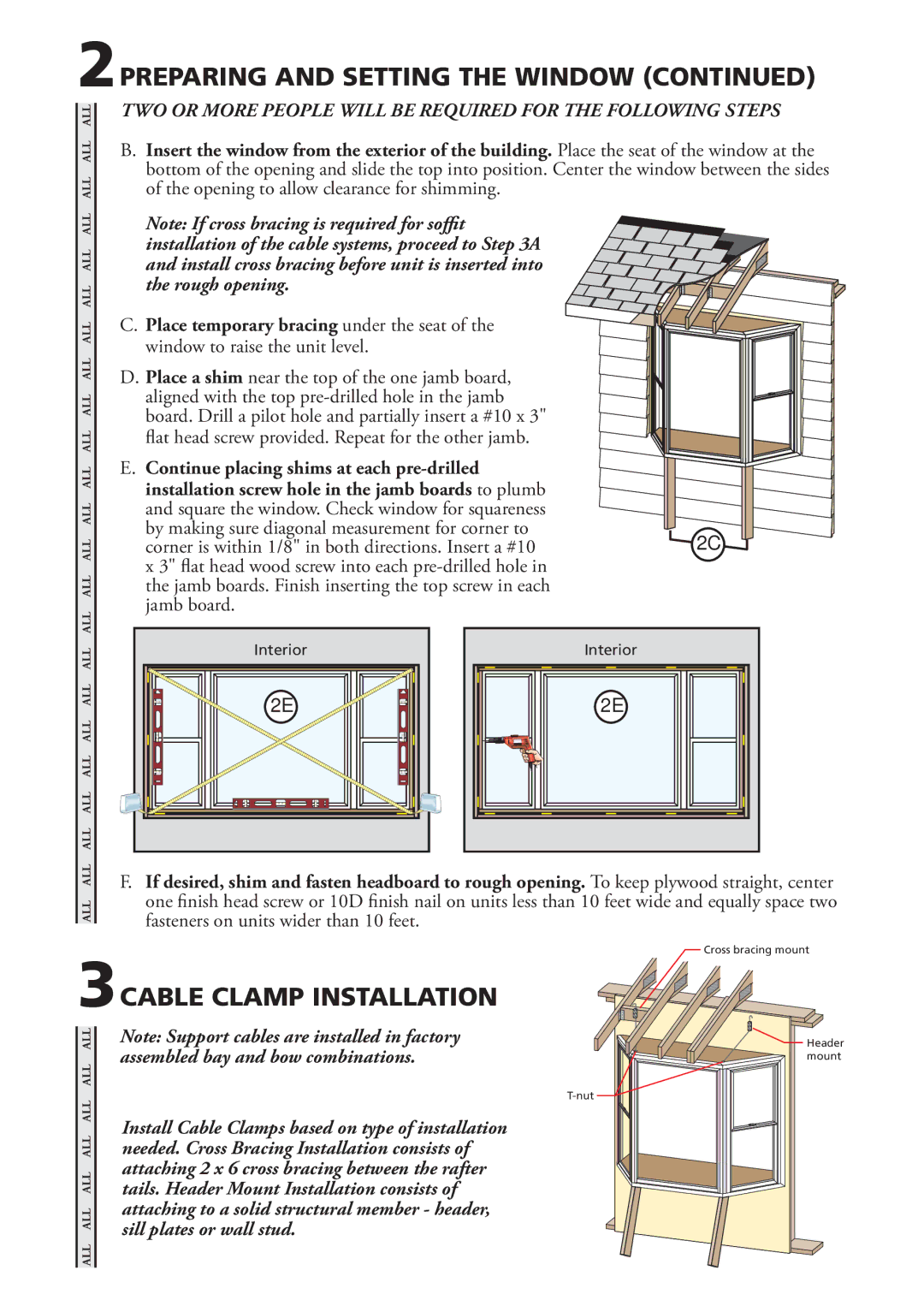 Pella 81470102 3CABLE Clamp Installation, TWO or More People will be Required for the Following Steps 