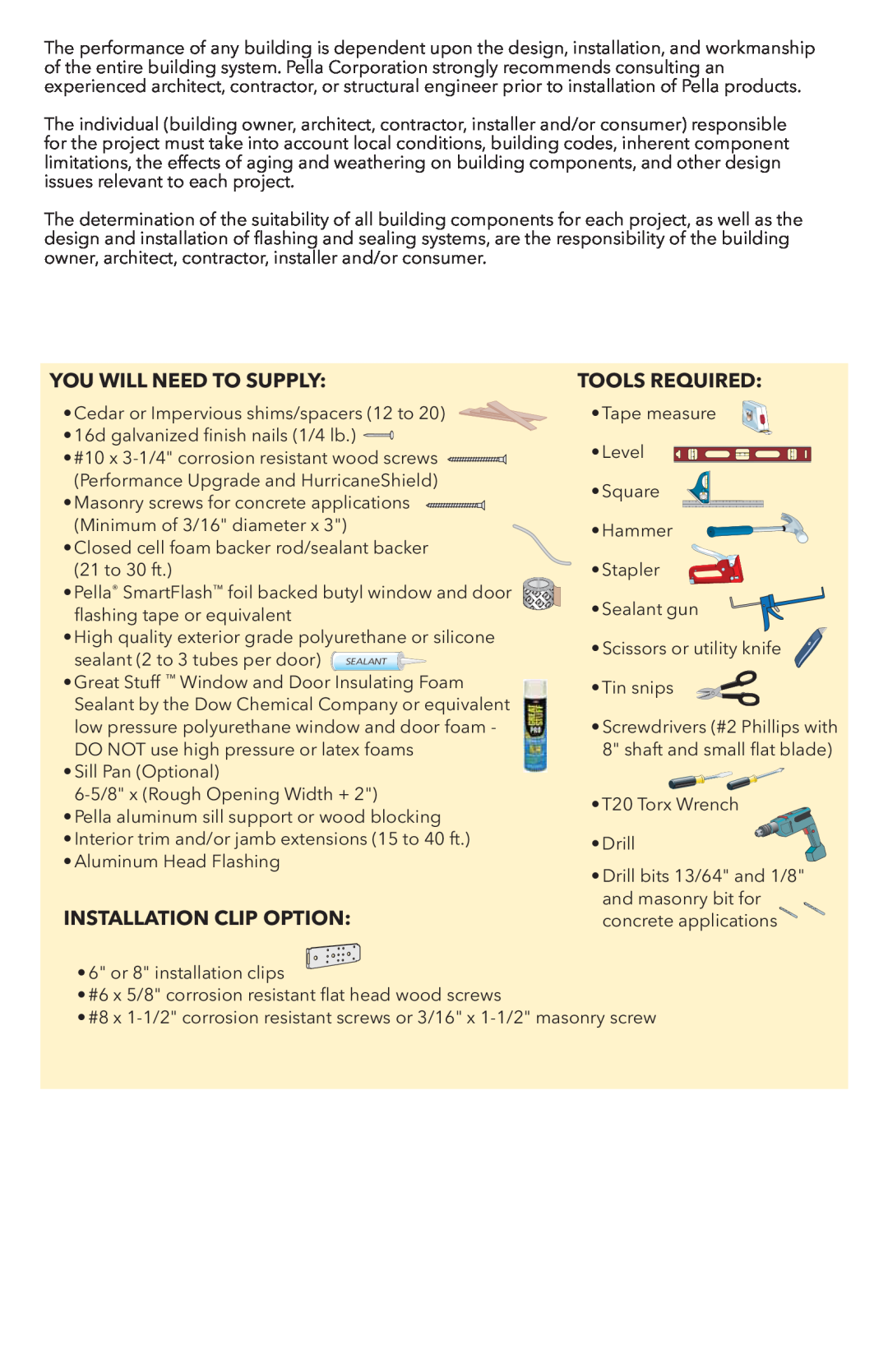 Pella 818K0100 installation instructions You Will Need To Supply, Tools Required, Installation Clip Option 