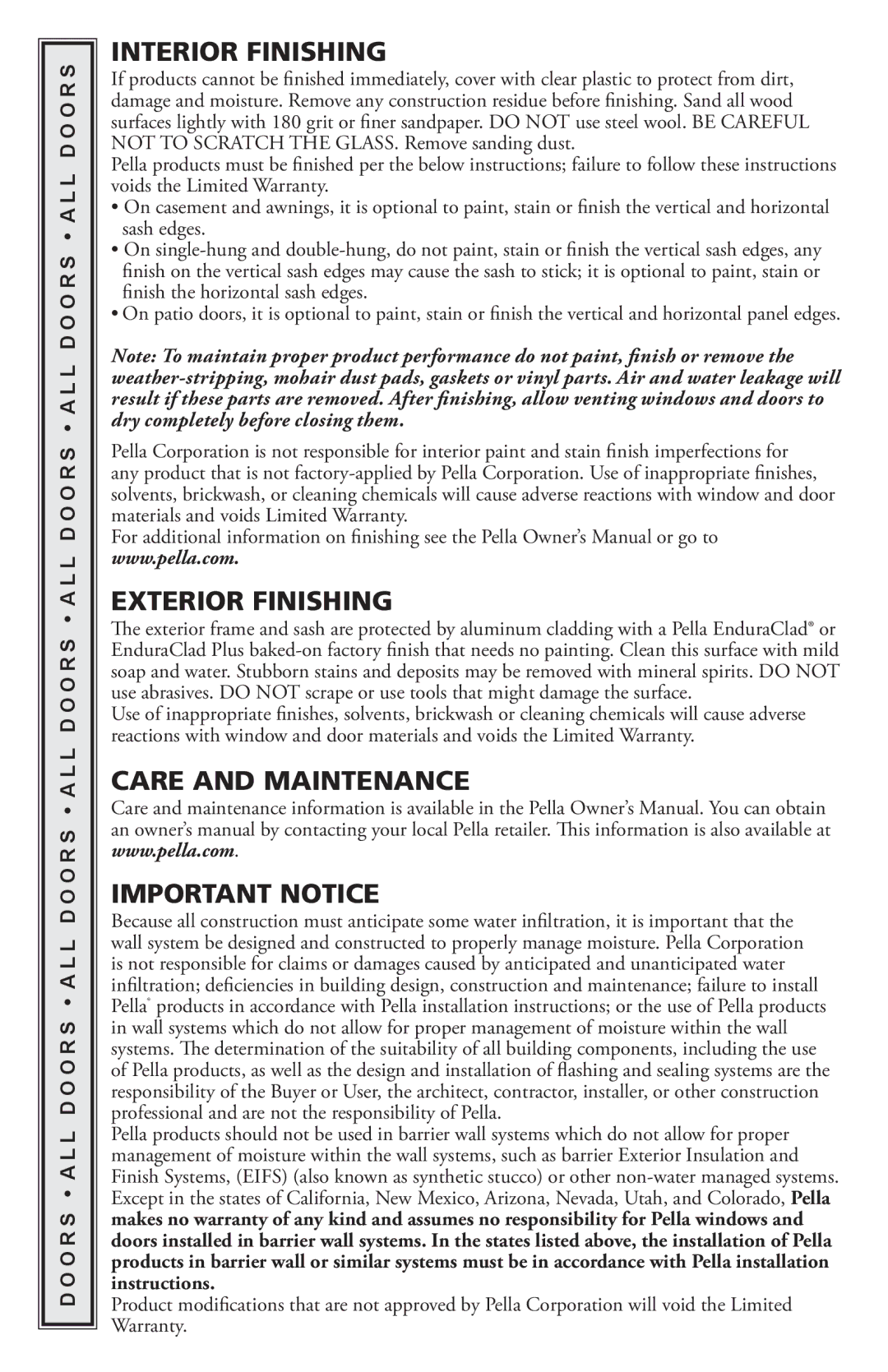 Pella 818L0100 installation instructions Interior Finishing, Exterior Finishing, Care and Maintenance Important Notice 