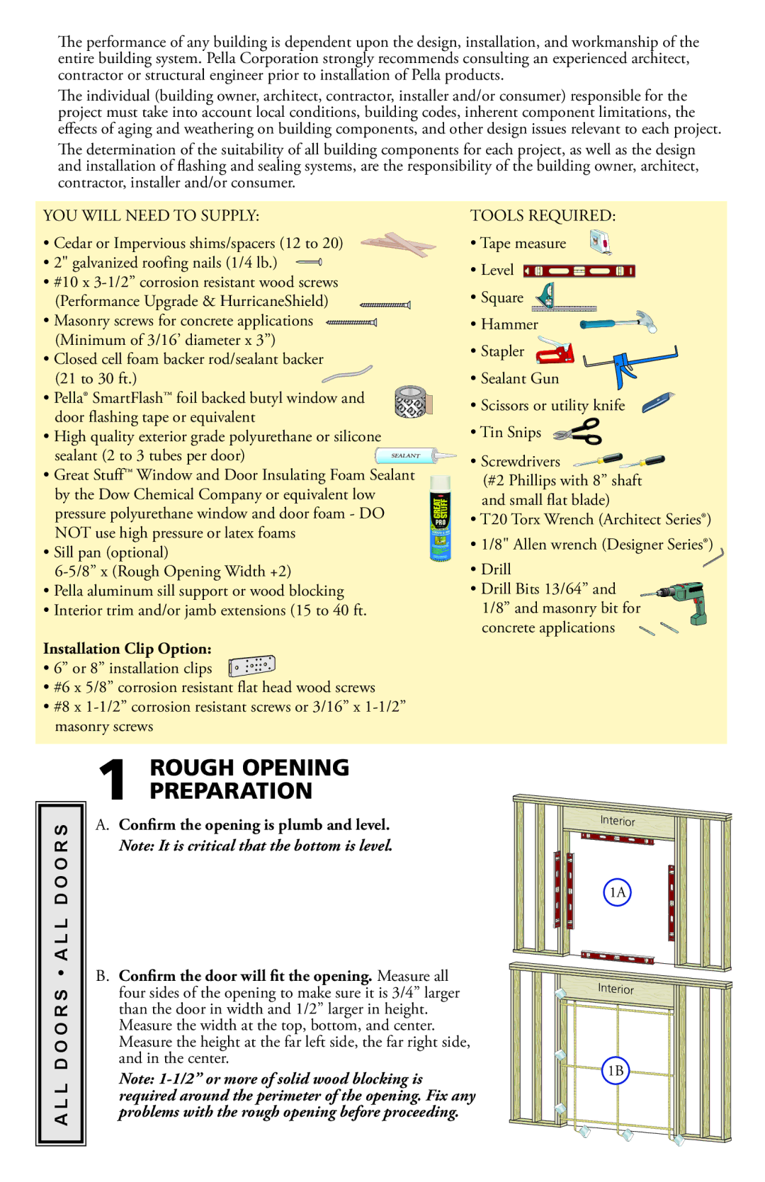 Pella 818L0100 installation instructions Rough Opening Preparation 