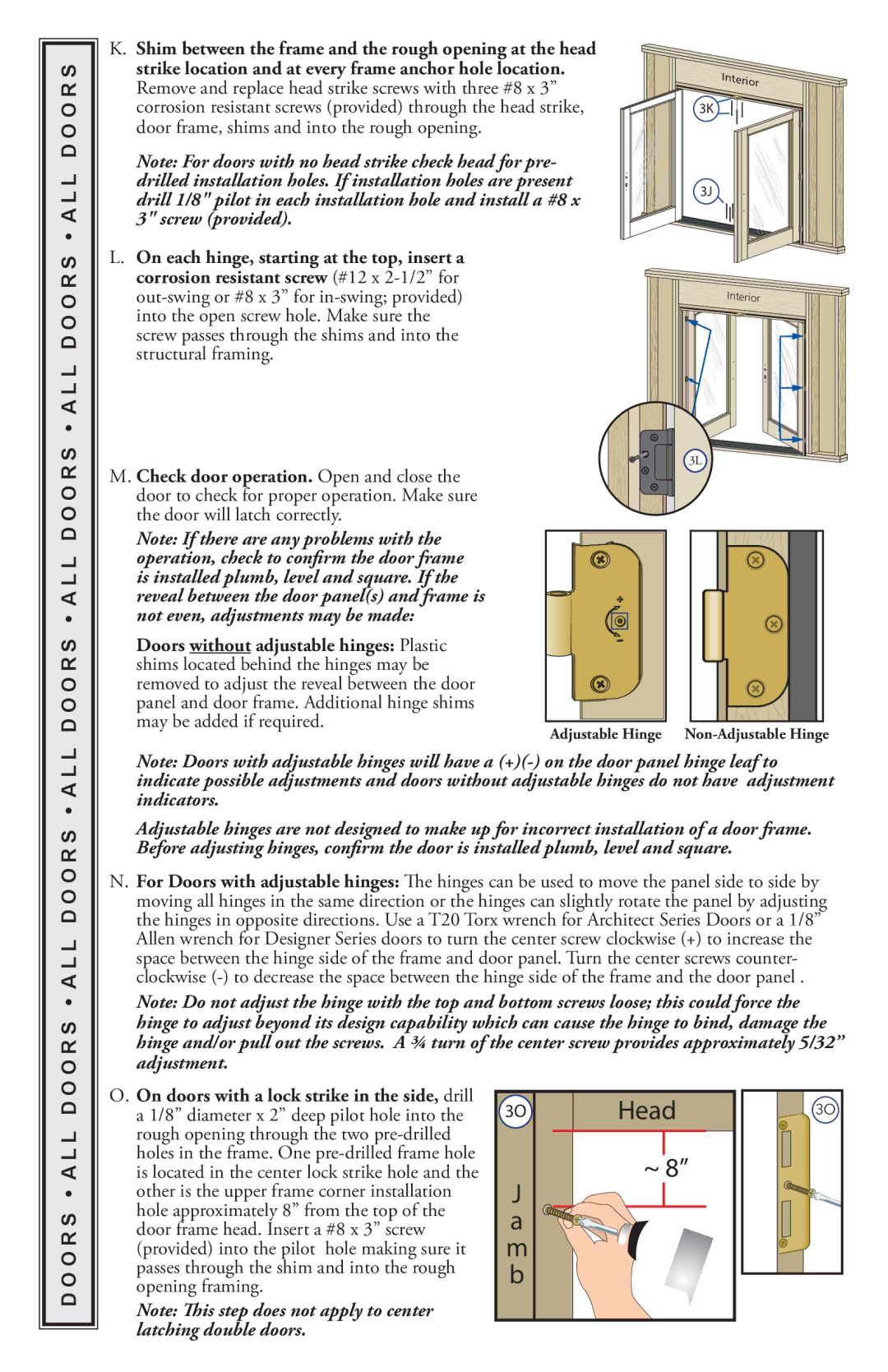 Pella 818L0100 O R S a L L D O O R S a L L D O O R, On each hinge, starting at the top, insert a 