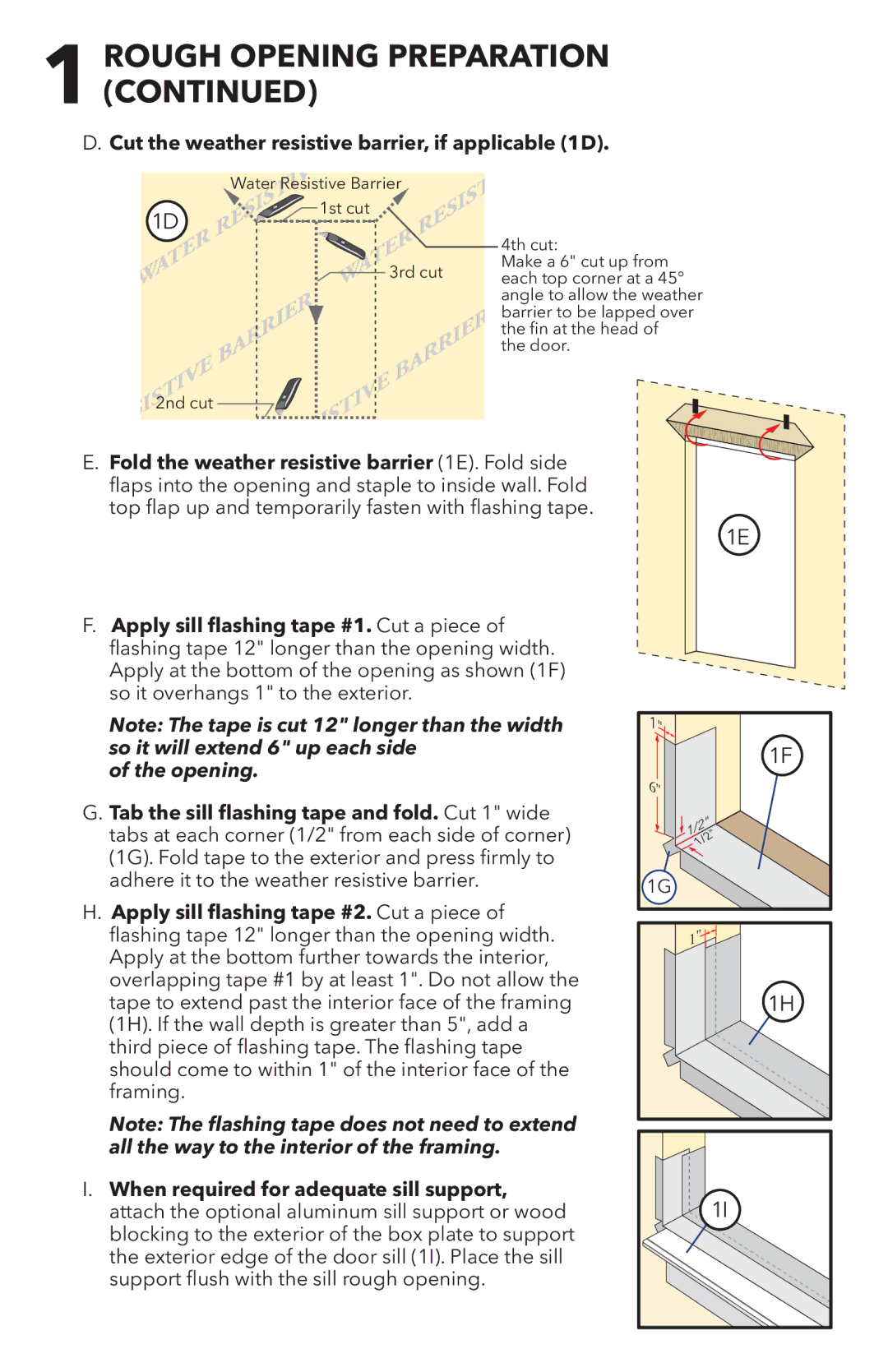 Pella 818T0101 installation instructions Rough Opening Preparation, Cut the weather resistive barrier, if applicable 1D 