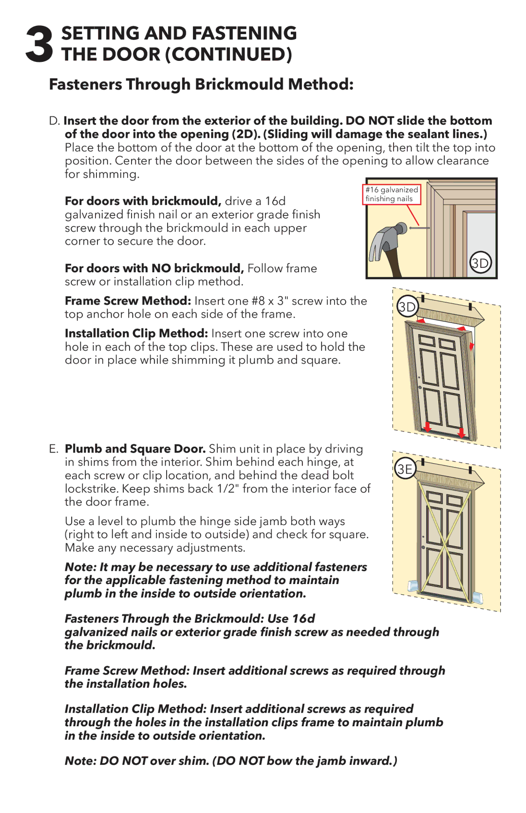 Pella 818T0101 installation instructions Setting and Fastening the Door 