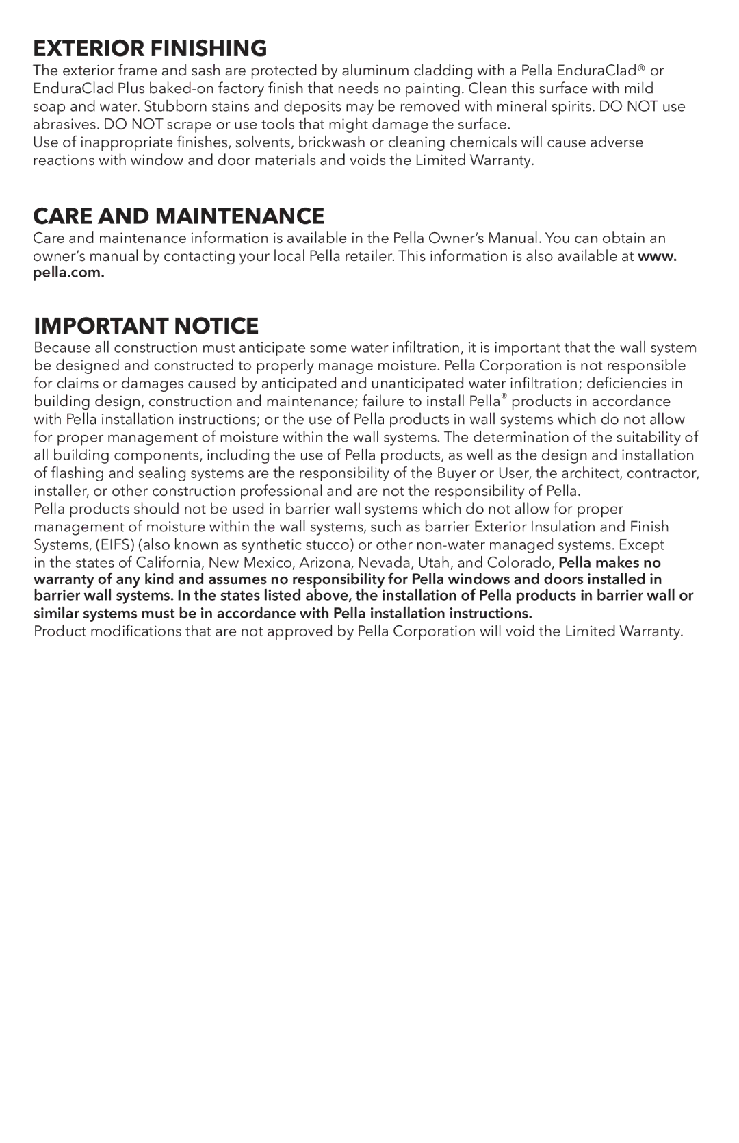 Pella 81AK0101 installation instructions Exterior Finishing, Care and Maintenance Important Notice 