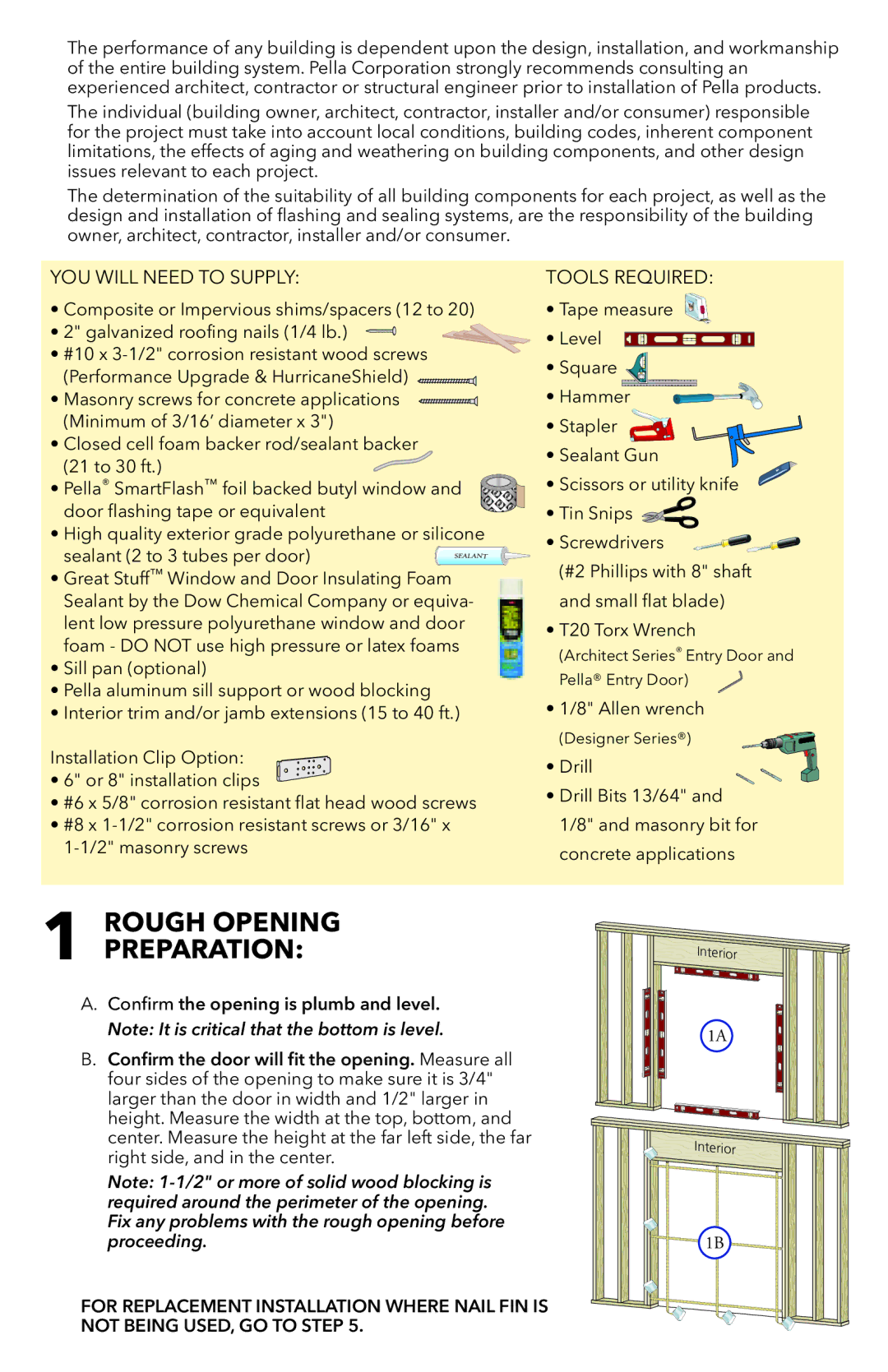 Pella 81AK0101 installation instructions Rough Opening Preparation, YOU will Need to Supply, Tools Required 