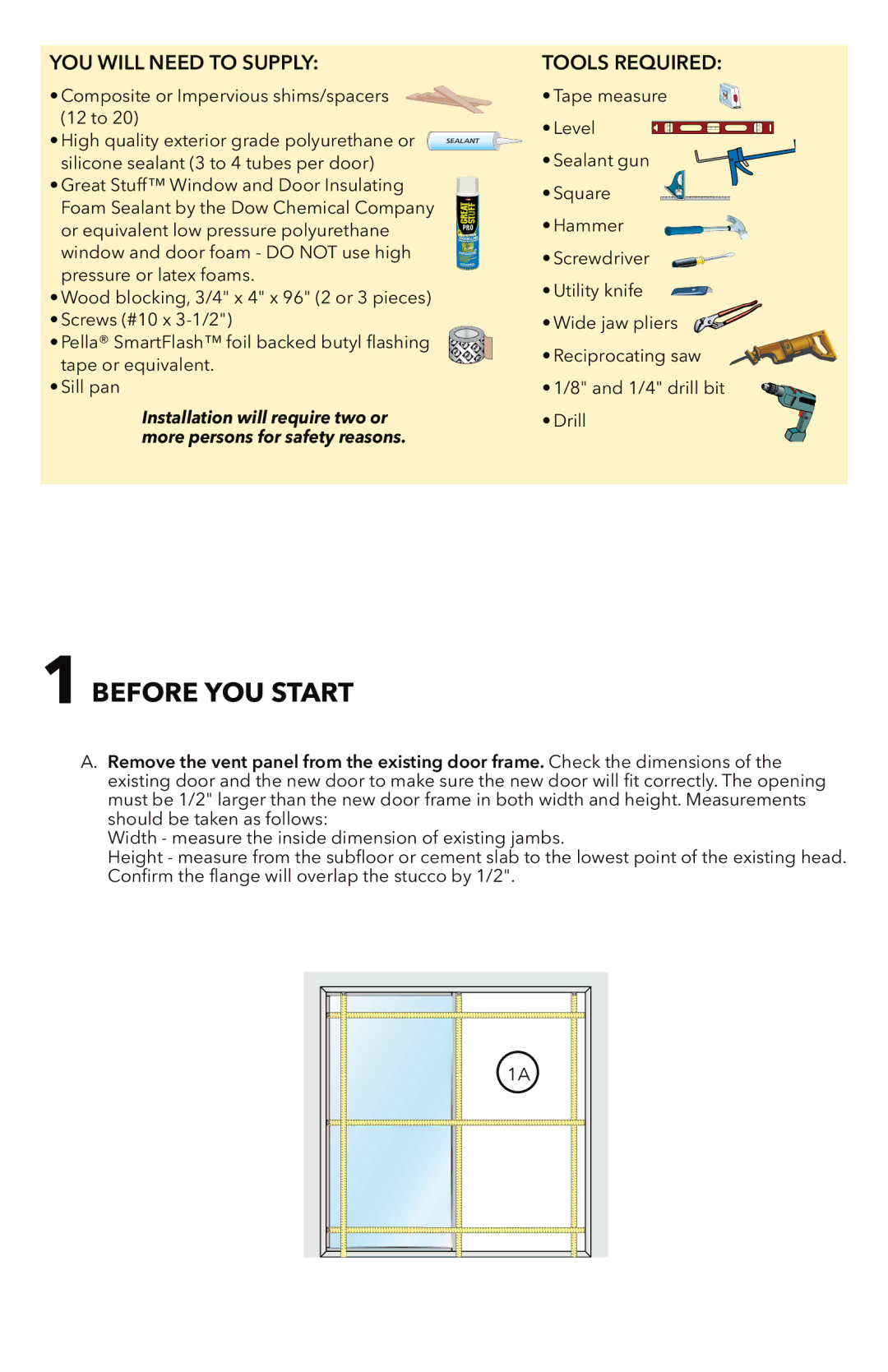 Pella 81CM0100 installation instructions Before YOU Start, YOU will Need to Supply 