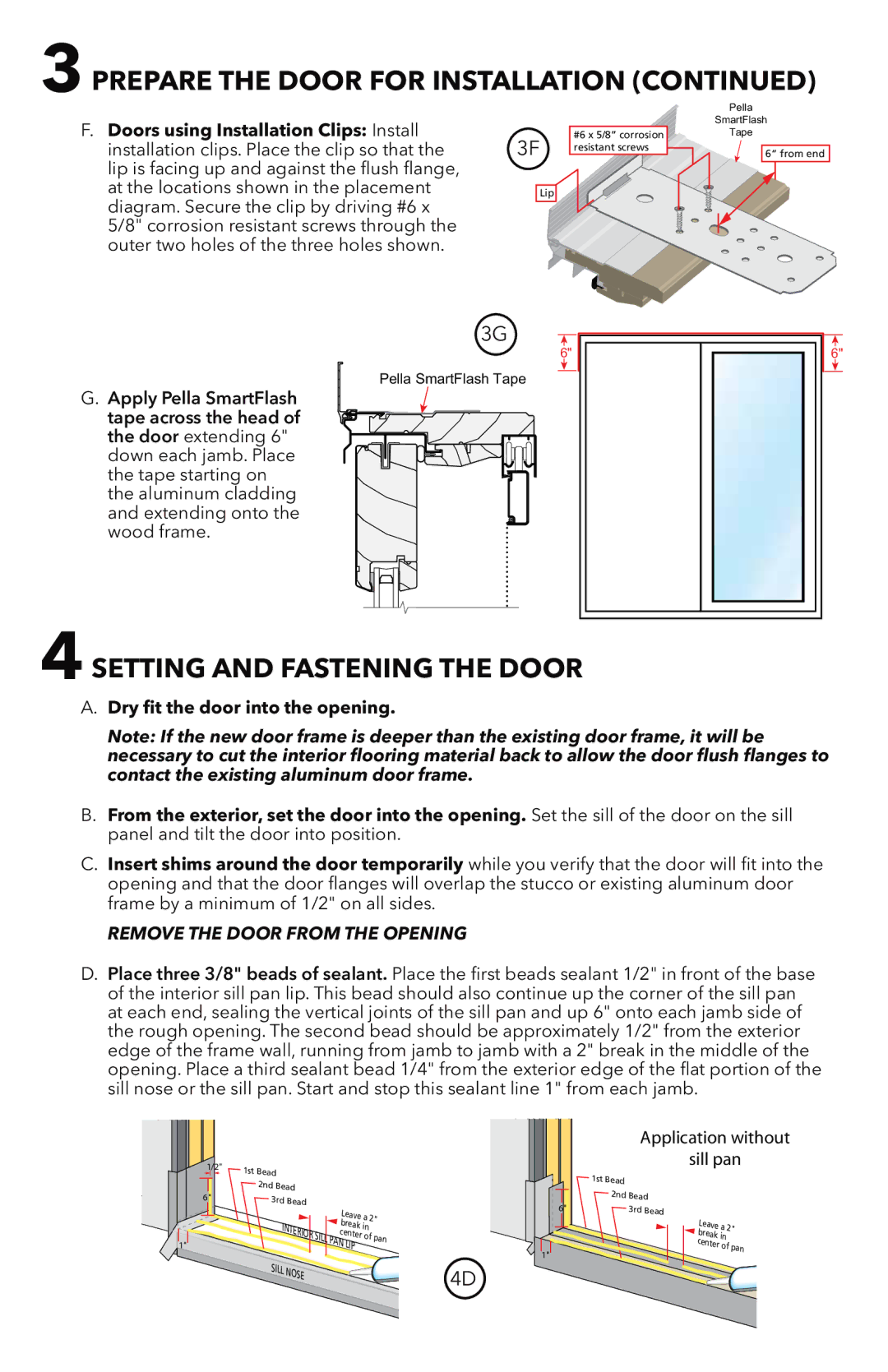 Pella 81CM0100 installation instructions Setting and Fastening the Door, Remove the Door from the Opening 