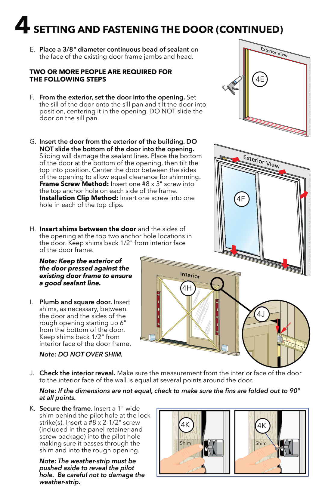 Pella 81CM0100 installation instructions Exterior View 