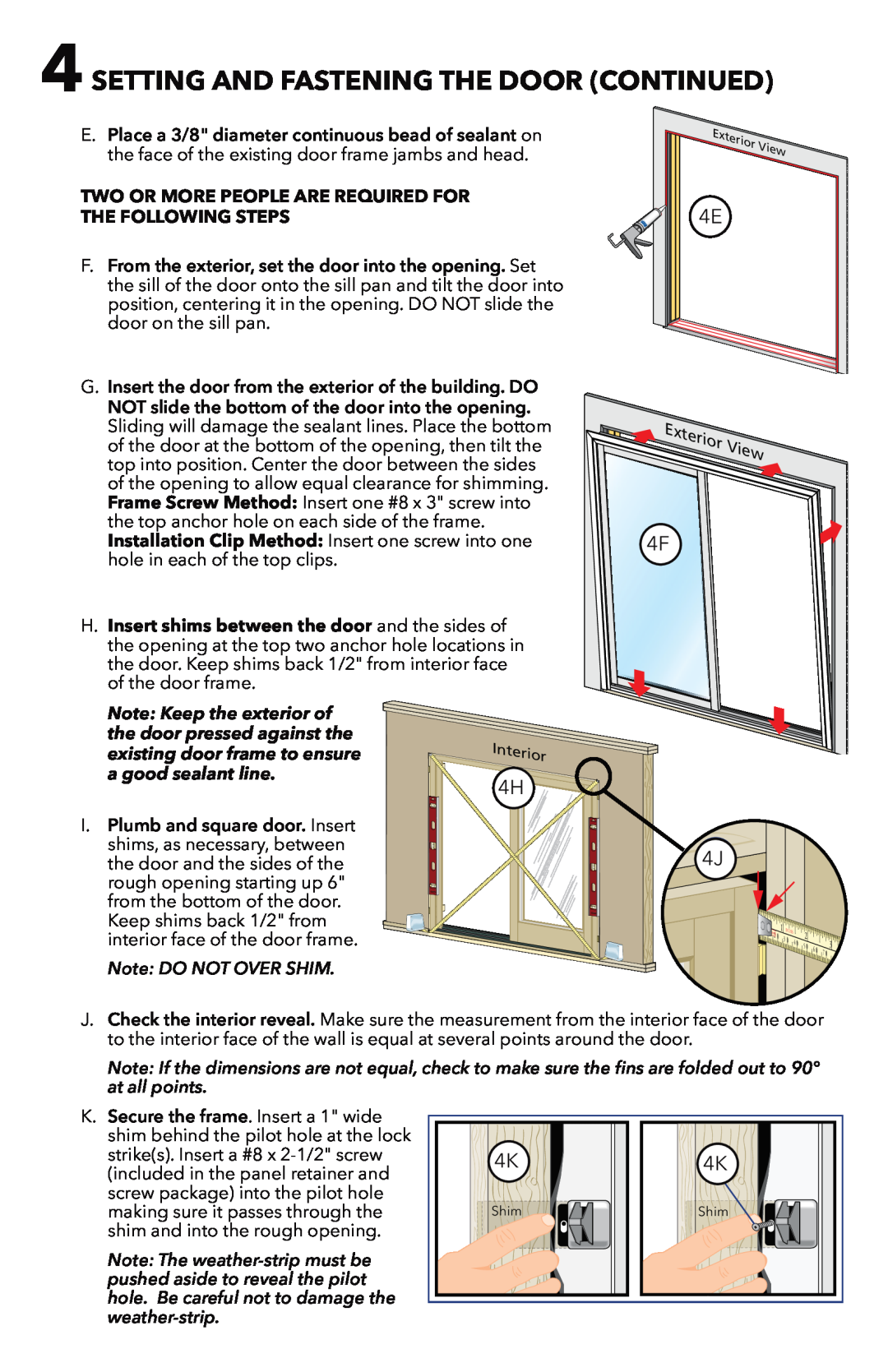 Pella 81CM0100 Setting And Fastening The Door Continued, Exterior View, Note Keep the exterior of, a good sealant line 