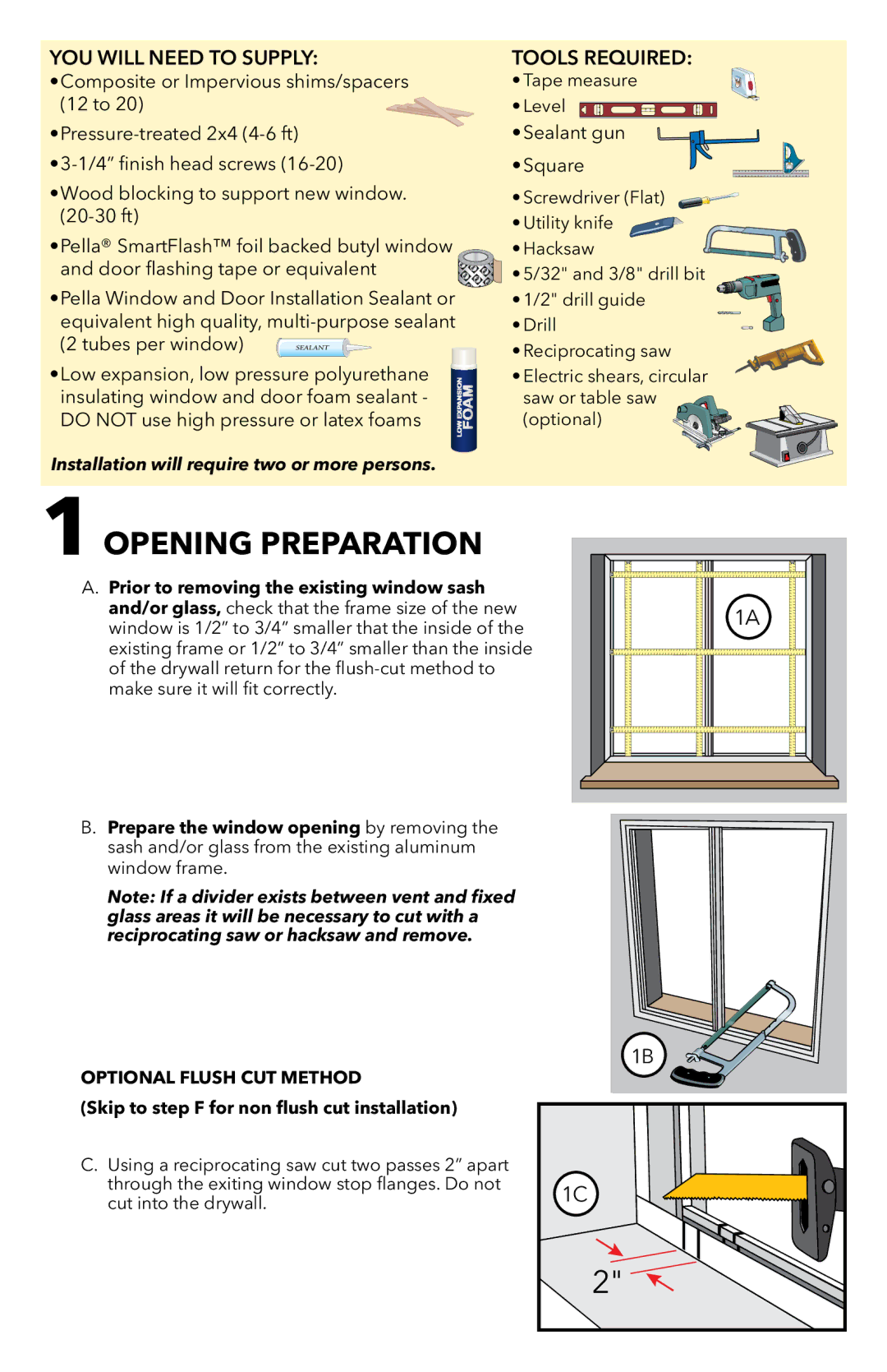 Pella 81CP0101 installation instructions Opening Preparation, Skip to step F for non flush cut installation 