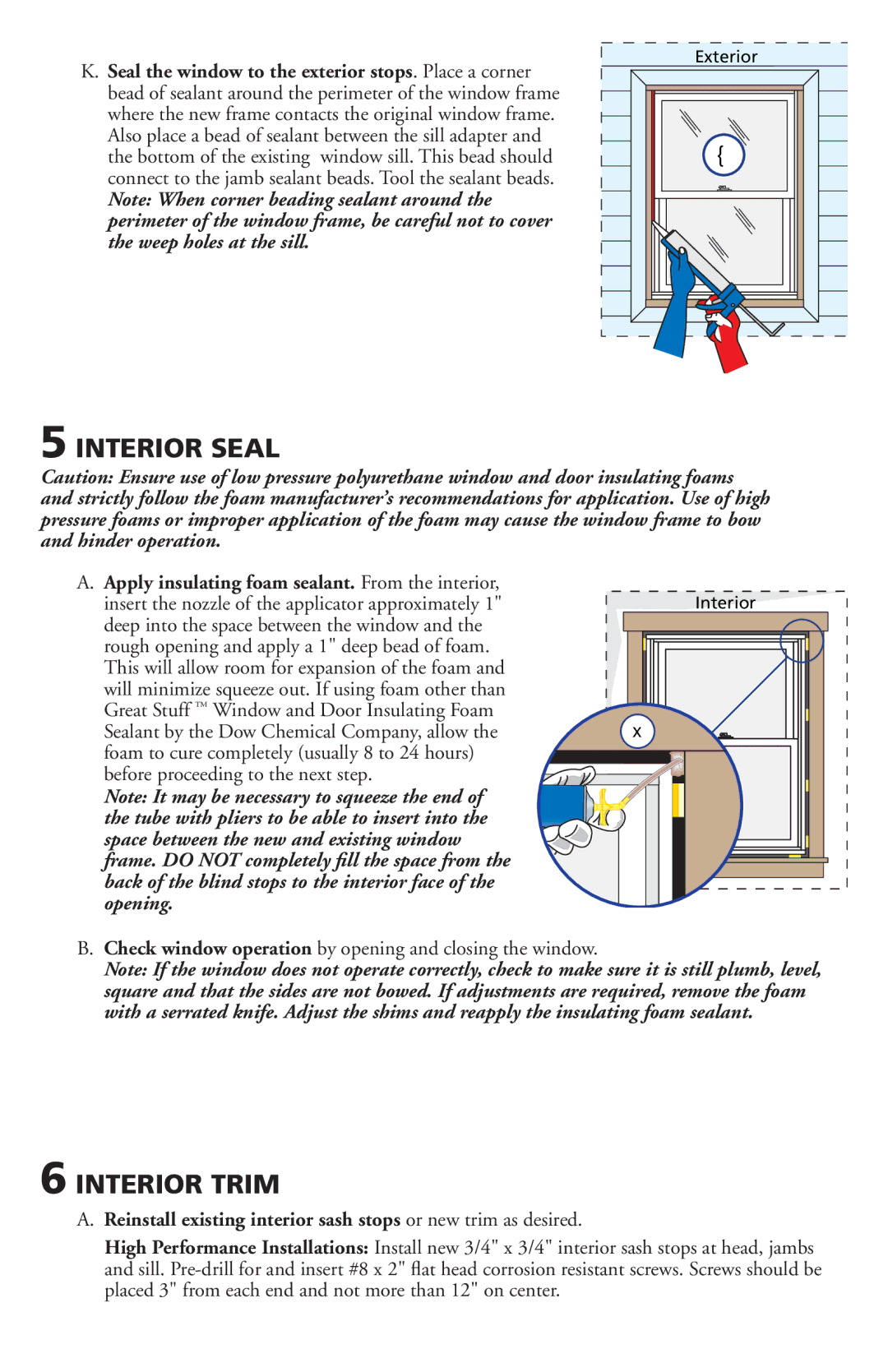 Pella V784840 installation instructions Interior Seal, Interior Trim, Apply insulating foam sealant. From the interior 