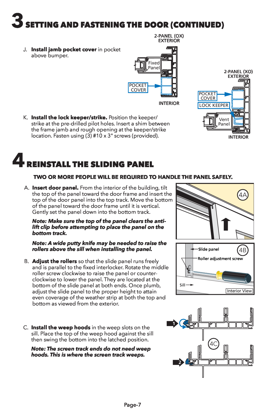 Pella V983492 installation instructions 4REINSTALL THE SLIDING PANEL, 3SETTING AND FASTENING THE DOOR CONTINUED 