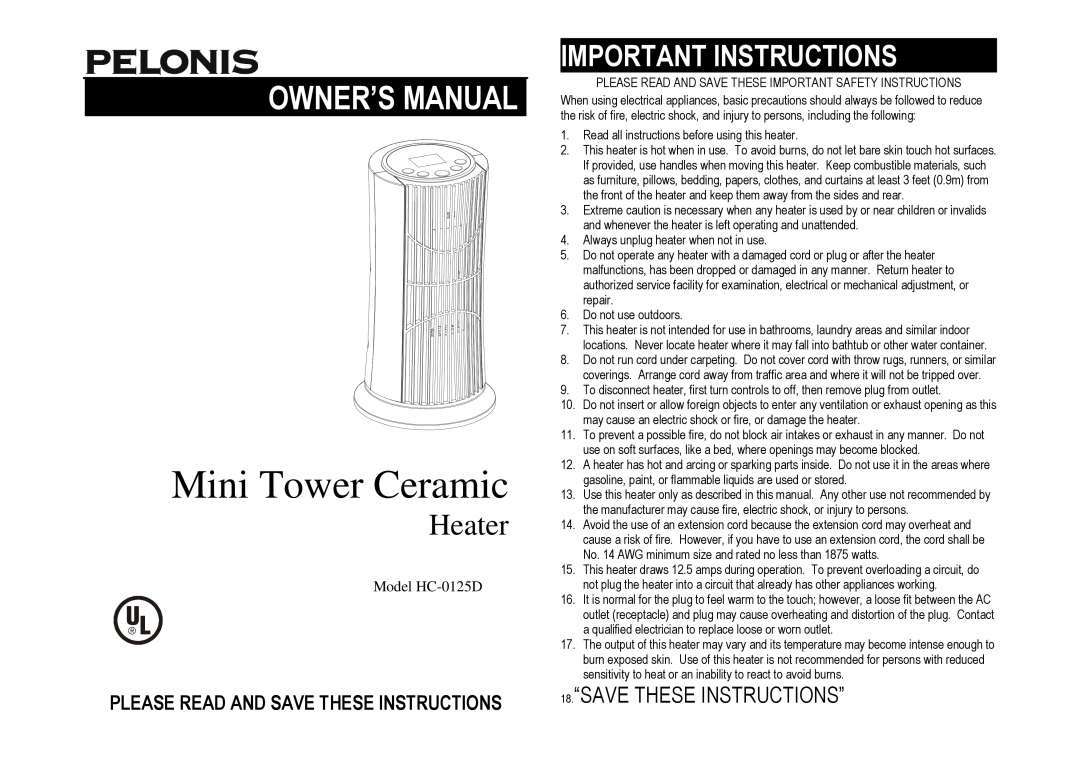 Pelonis HC-0125D owner manual Mini Tower Ceramic, Heater, Important Instructions, 18.“SAVE THESE INSTRUCTIONS” 