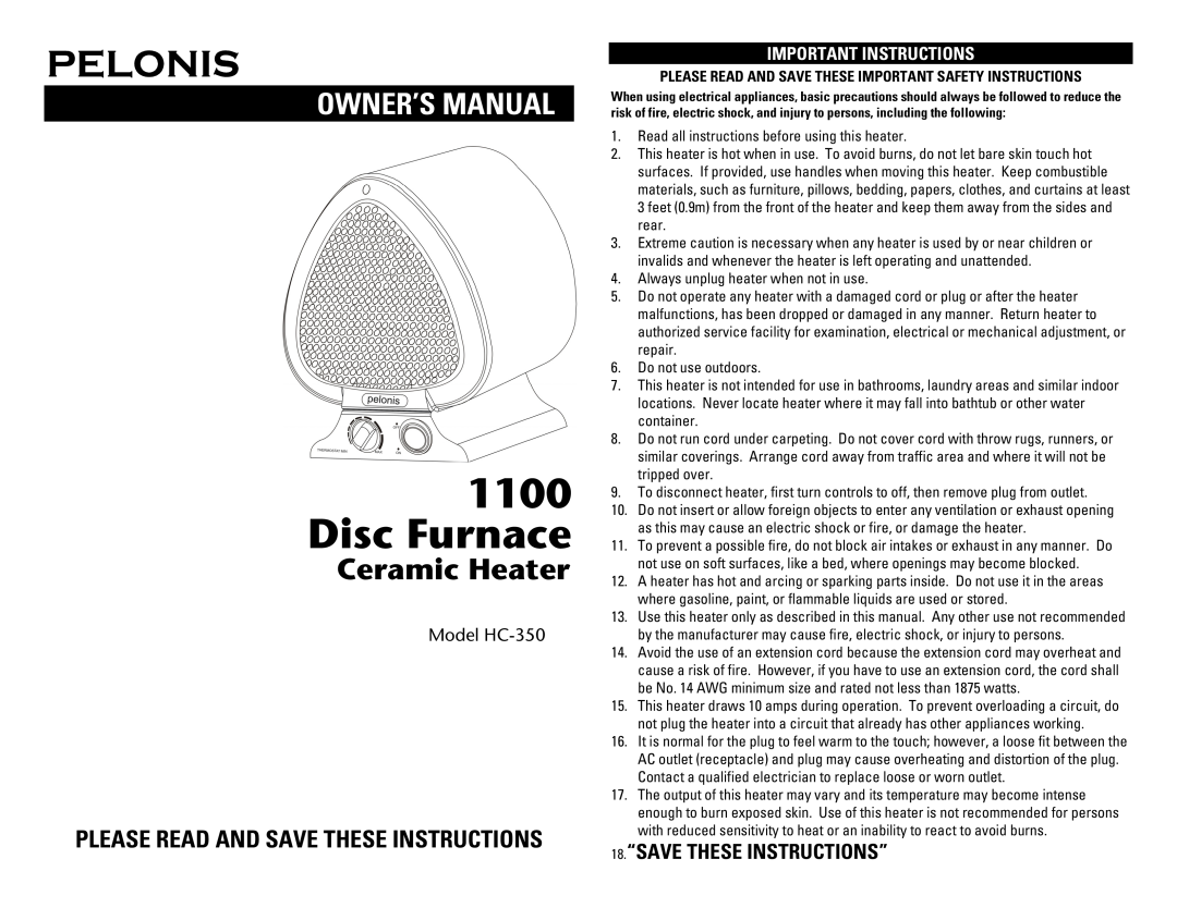 Pelonis HC-350 owner manual 18.“SAVE THESE INSTRUCTIONS”, Important Instructions, Disc Furnace, Pelonis, Ceramic Heater 