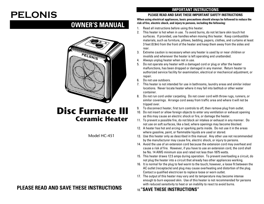 Pelonis HC-451 owner manual 18.“SAVE THESE INSTRUCTIONS”, Important Instructions, Pelonis, Disc Furnace, Ceramic Heater 