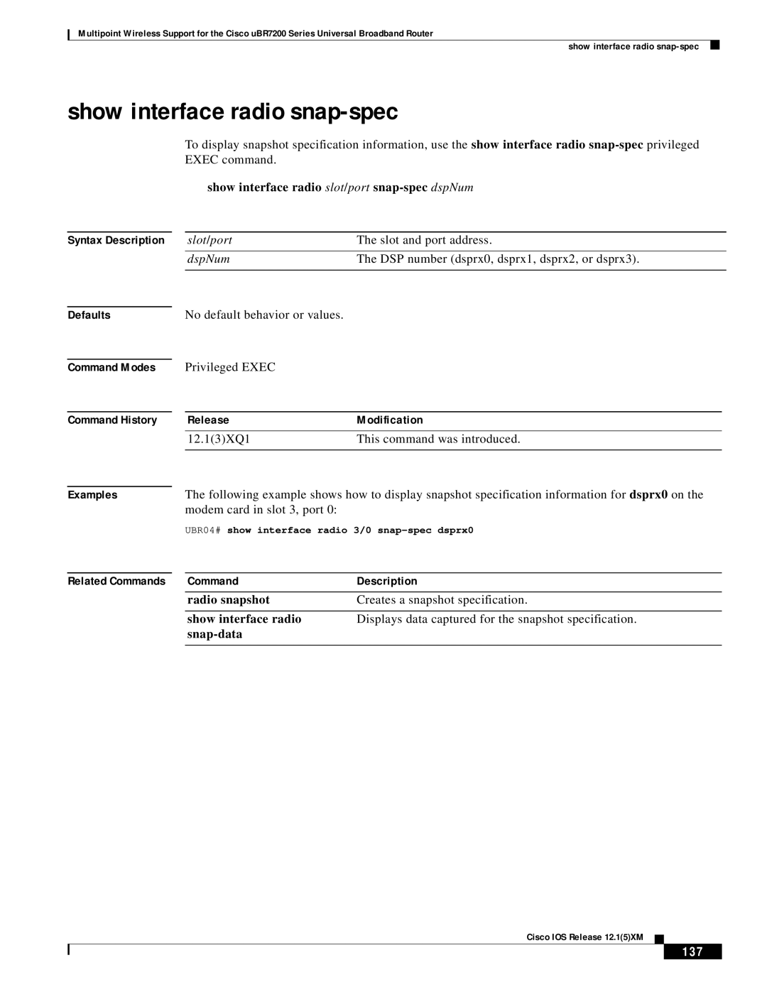 Pengo Computer Accessories UBR7200 Show interface radio snap-spec, Show interface radio slot/port snap-spec dspNum, 137 