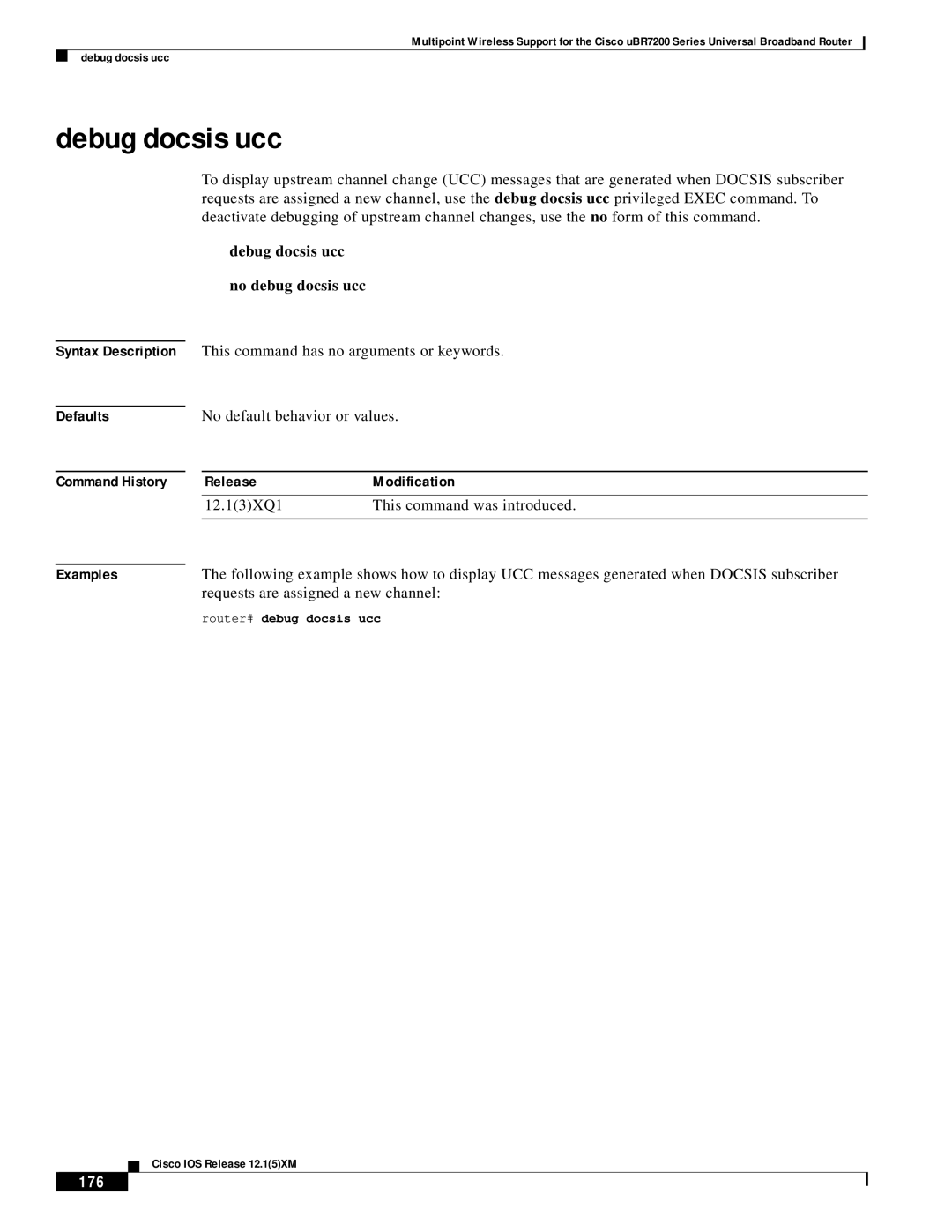 Pengo Computer Accessories UBR7200 Debug docsis ucc no debug docsis ucc, Requests are assigned a new channel, 176 