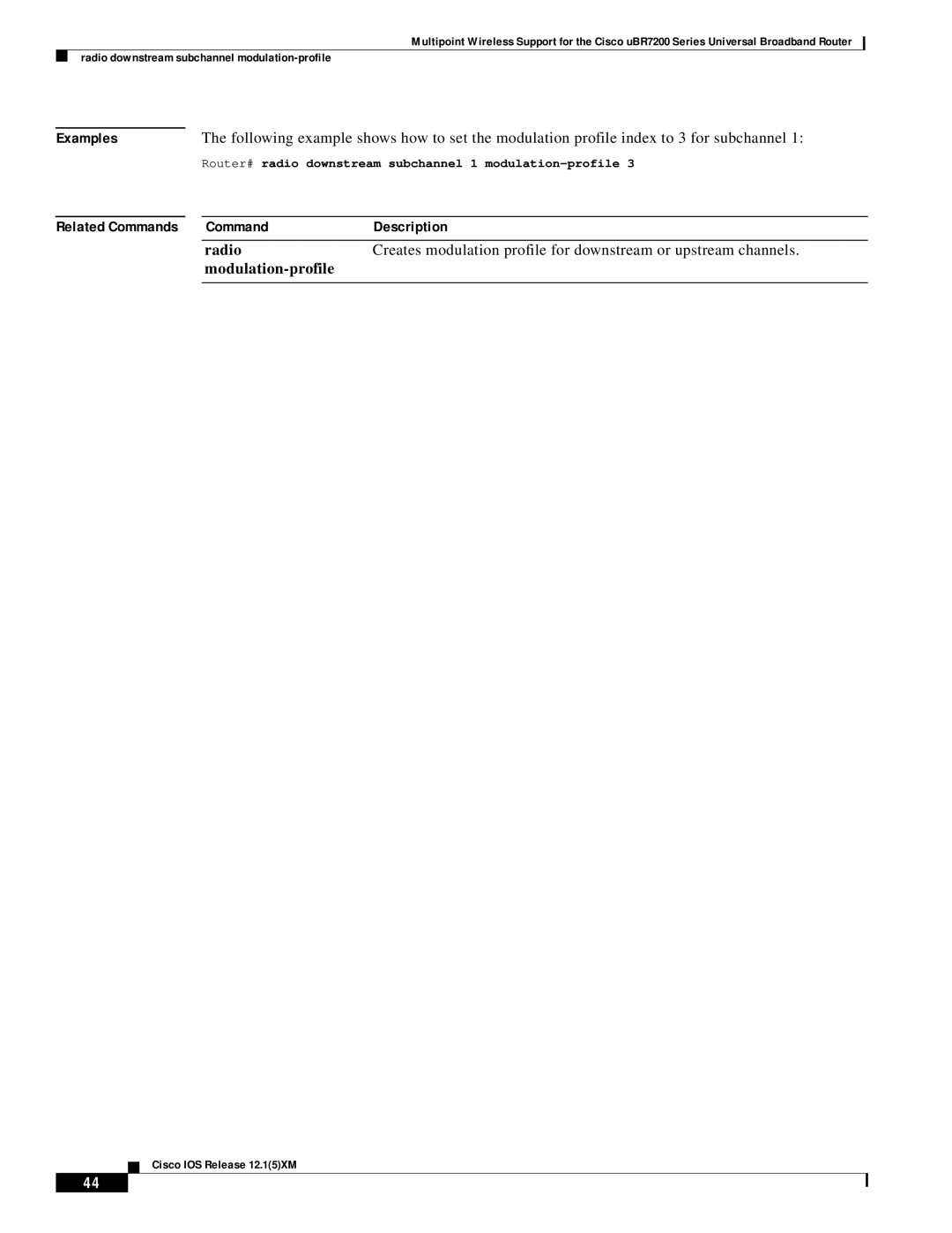 Pengo Computer Accessories UBR7200 manual Examples, Router# radio downstream subchannel 1 modulation-profile 