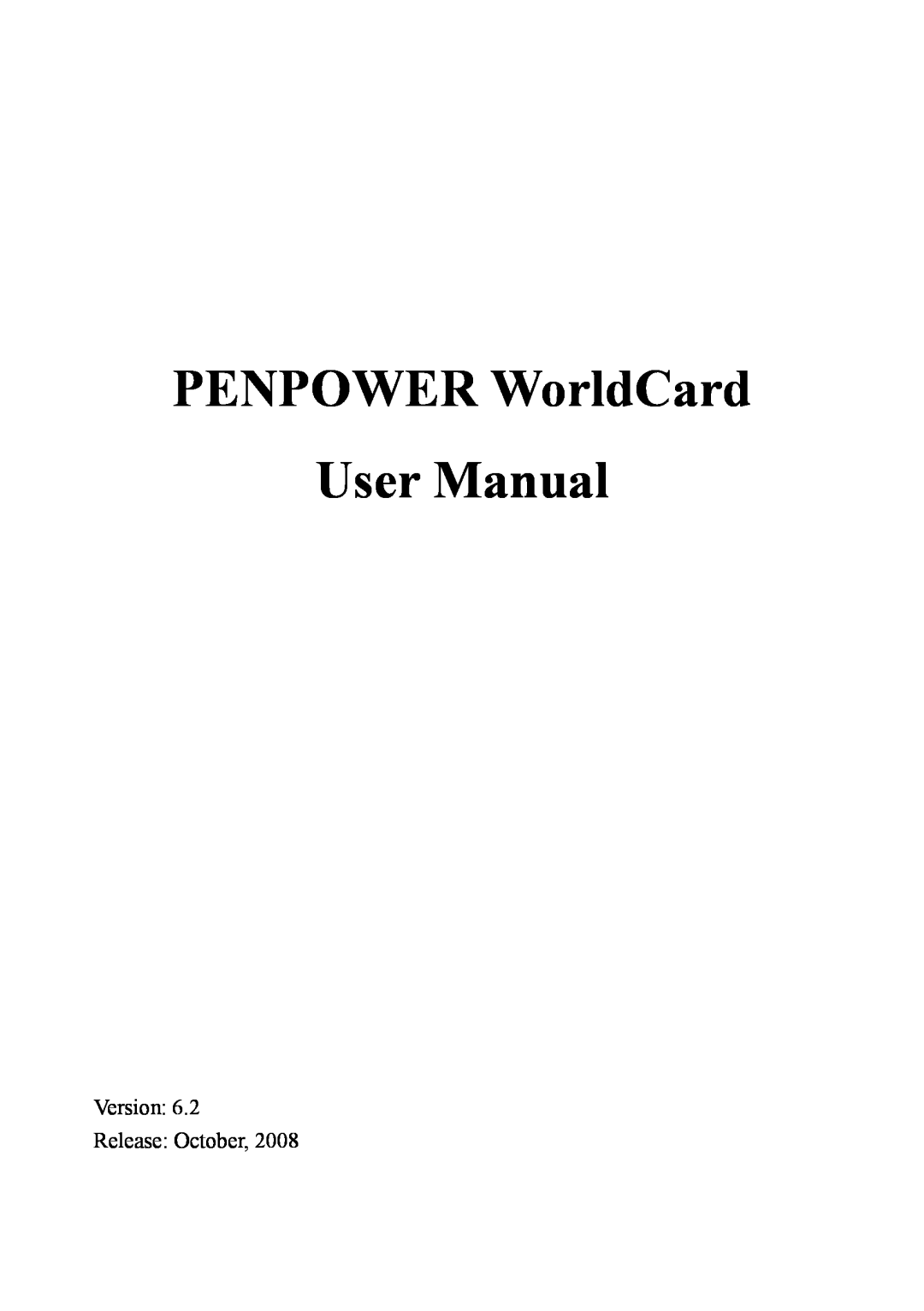 Penpower duet 2 user manual PENPOWER WorldCard, User Manual, Version: Release: October 