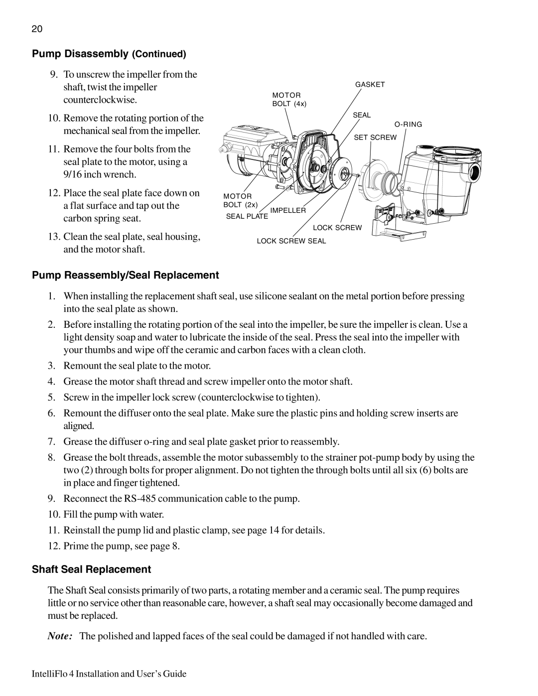 Pentair 100, 4 160 important safety instructions Pump Disassembly, Pump Reassembly/Seal Replacement, Shaft Seal Replacement 