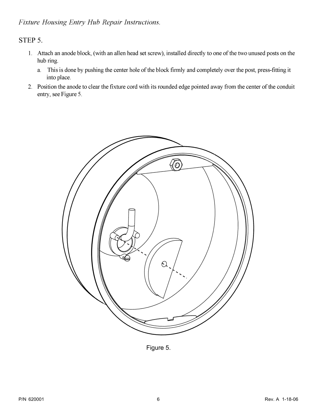 Pentair 620001 important safety instructions Fixture Housing Entry Hub Repair Instructions 