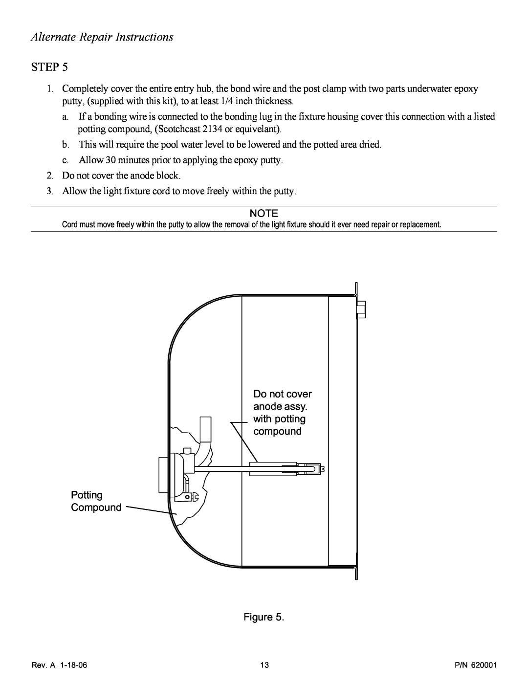 Pentair 620001 Alternate Repair Instructions, Step, Do not cover anode assy. with potting compound Potting Compound 