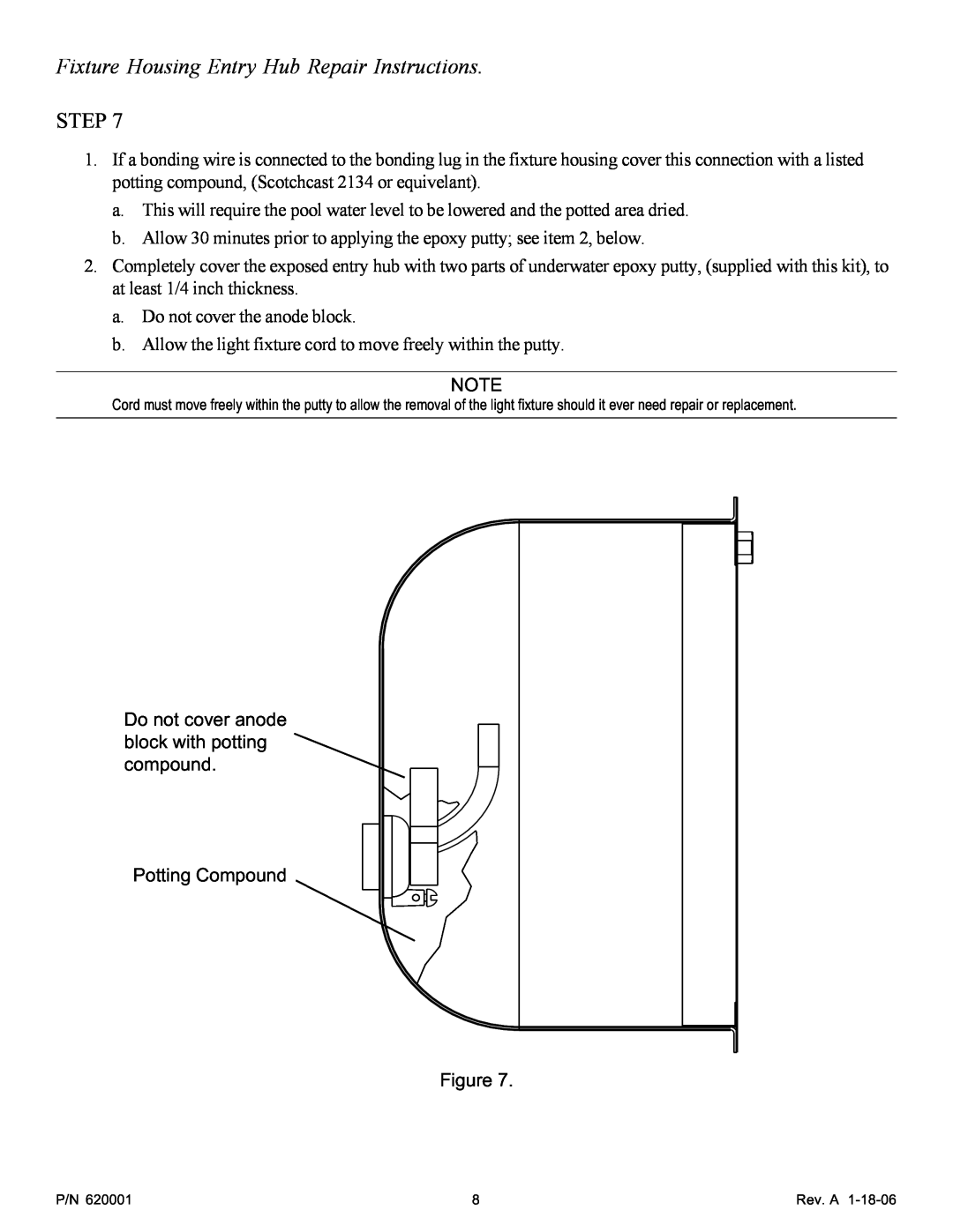 Pentair 620001 important safety instructions Fixture Housing Entry Hub Repair Instructions, Step 