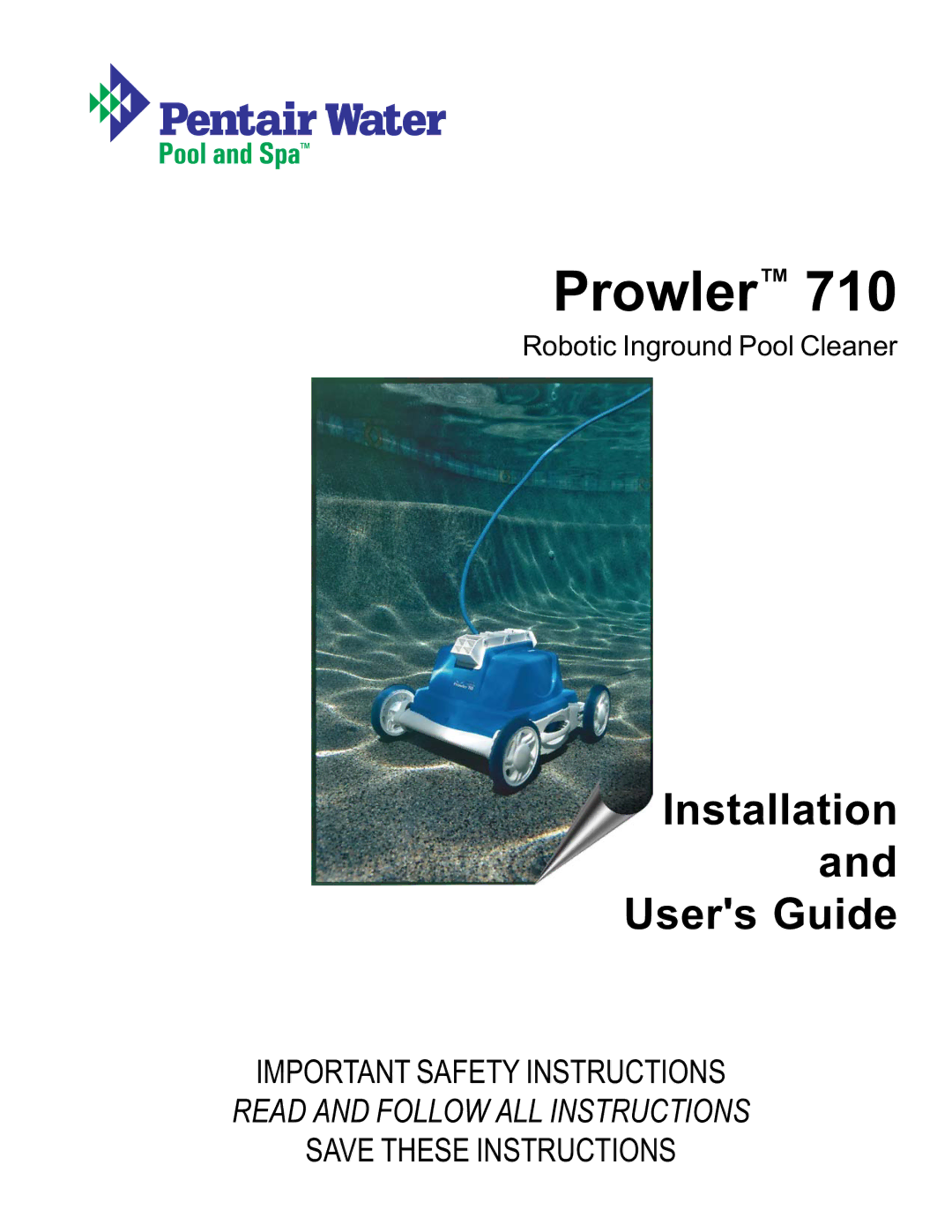 Pentair 710 important safety instructions Prowler 