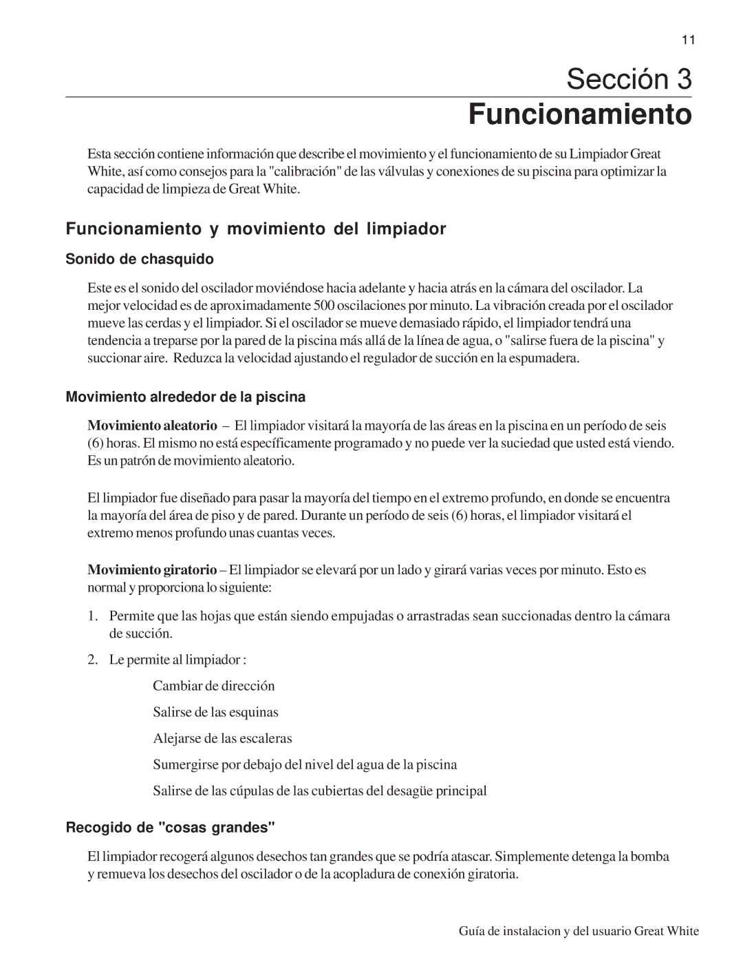 Pentair Automatic Pool Cleaner Funcionamiento y movimiento del limpiador, Sonido de chasquido 