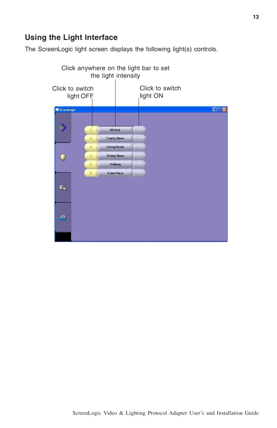 Pentair BB-HCM331A, BB-HCM311A, BL-C111A, BL-C1A, KX-HCM110A, BB-HCM381A manual Using the Light Interface 