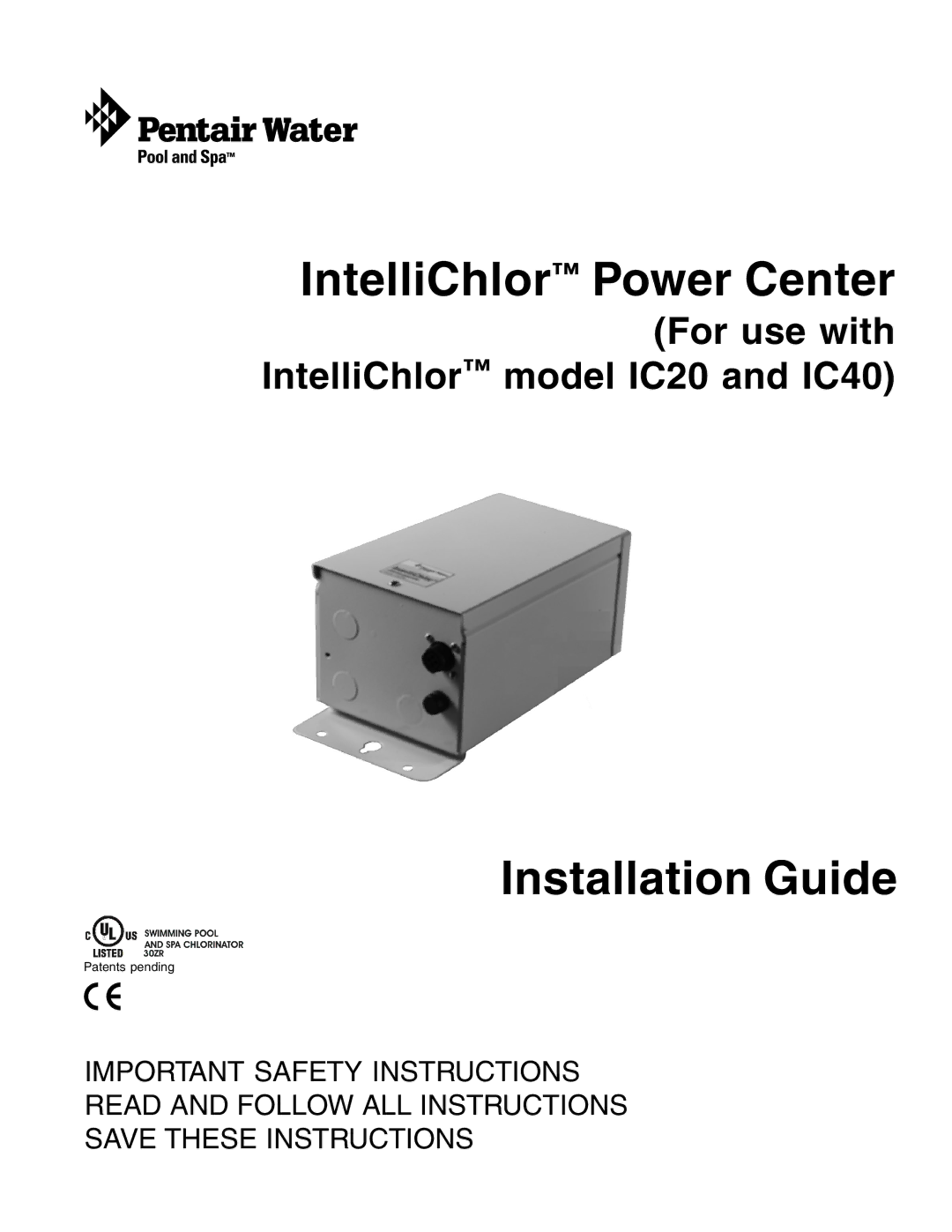 Pentair C20, C40 important safety instructions IntelliChlor Power Center 