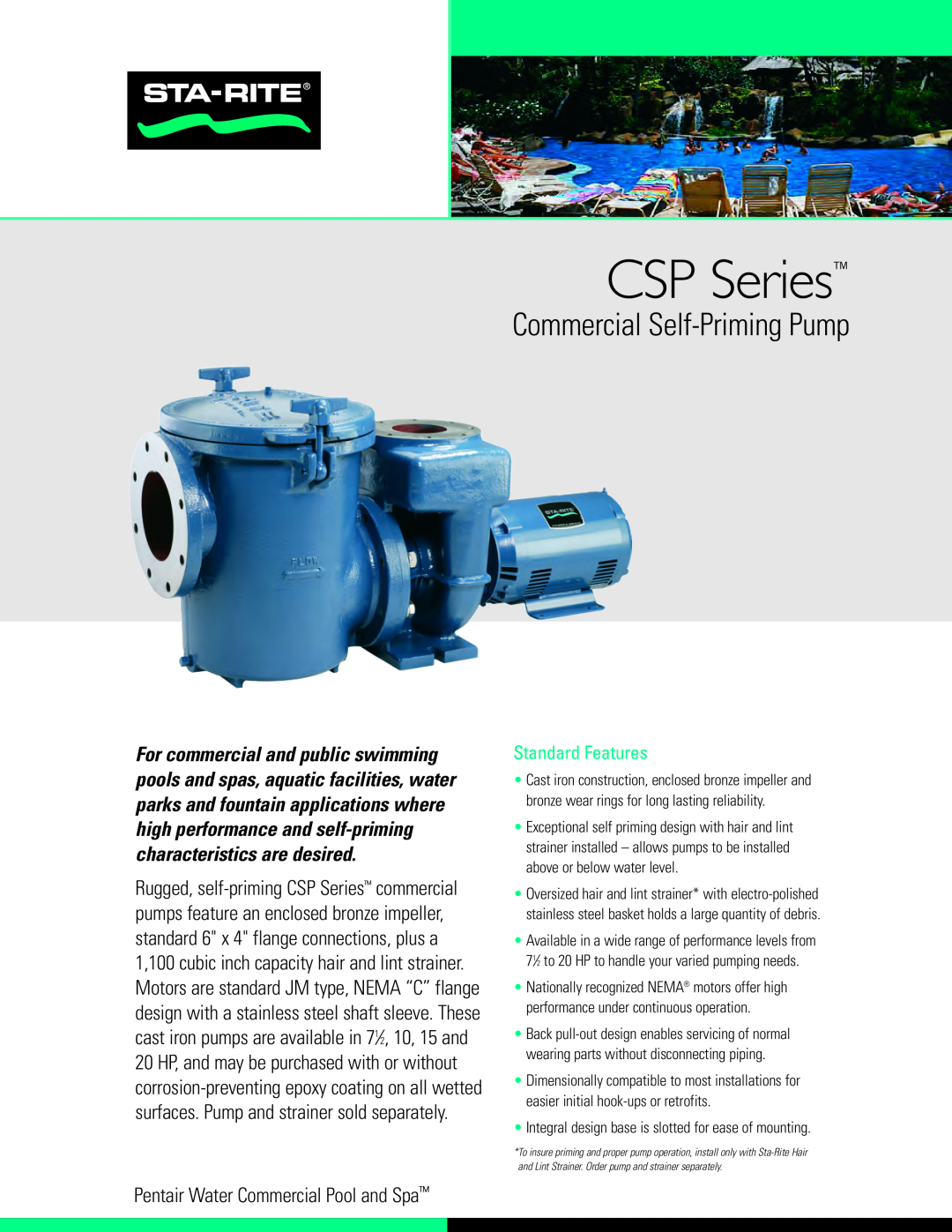 Pentair CSP Series manual Standard Features, Commercial Self-PrimingPump, Pentair Water Commercial Pool and Spa 