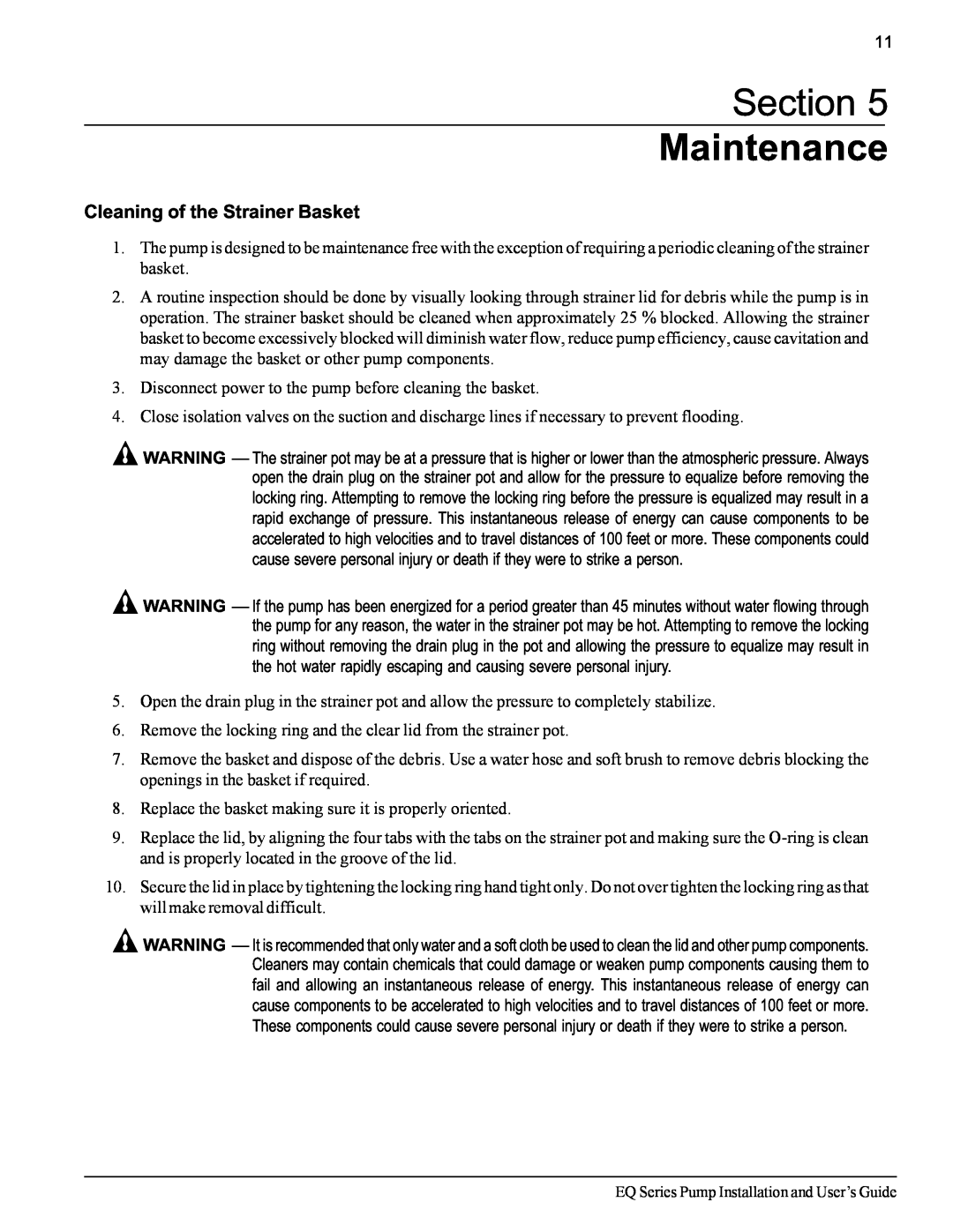 Pentair EQ SERIES important safety instructions Section Maintenance, Cleaning of the Strainer Basket 