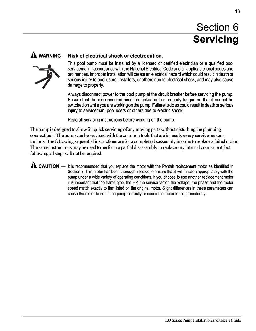 Pentair EQ SERIES important safety instructions Section Servicing, EQ Series Pump Installation and User’s Guide 