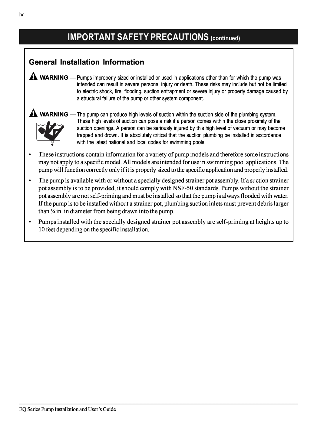 Pentair EQ SERIES important safety instructions General Installation Information, IMPORTANT SAFETY PRECAUTIONS continued 