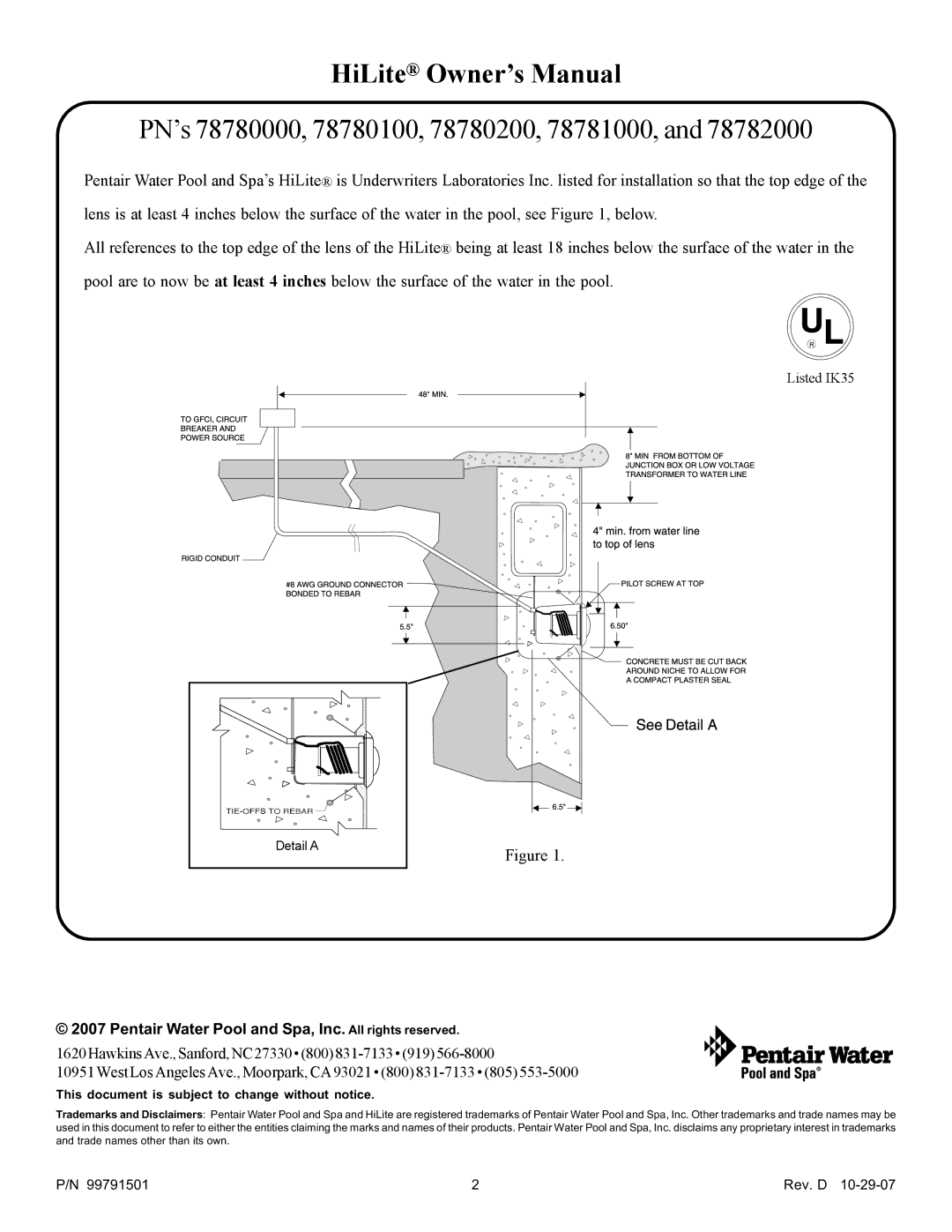 Pentair HiLite PN’s 78780000, 78780100, 78780200, 78781000, Pentair Water Pool and Spa, Inc. All rights reserved, Detail a 