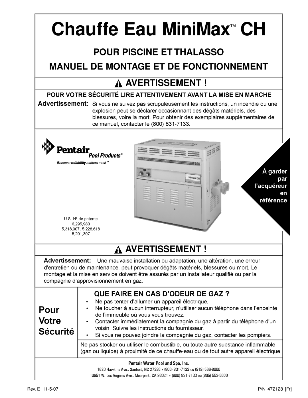 Pentair Hot Tub manual Chauffe Eau MiniMax CH, QUE Faire EN CAS D’ODEUR DE GAZ ? 